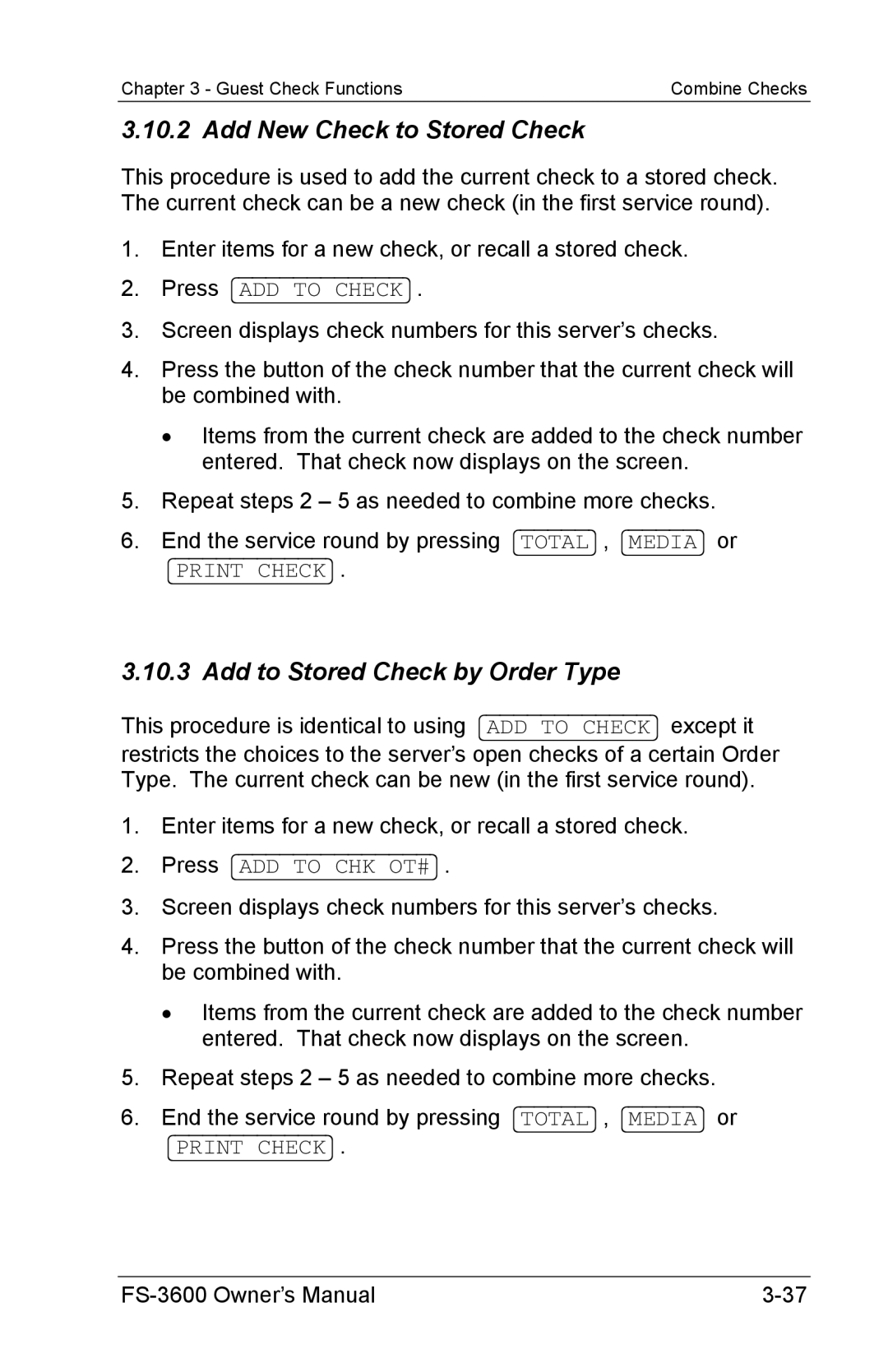 Toshiba FS-3600 owner manual Add New Check to Stored Check, Add to Stored Check by Order Type 