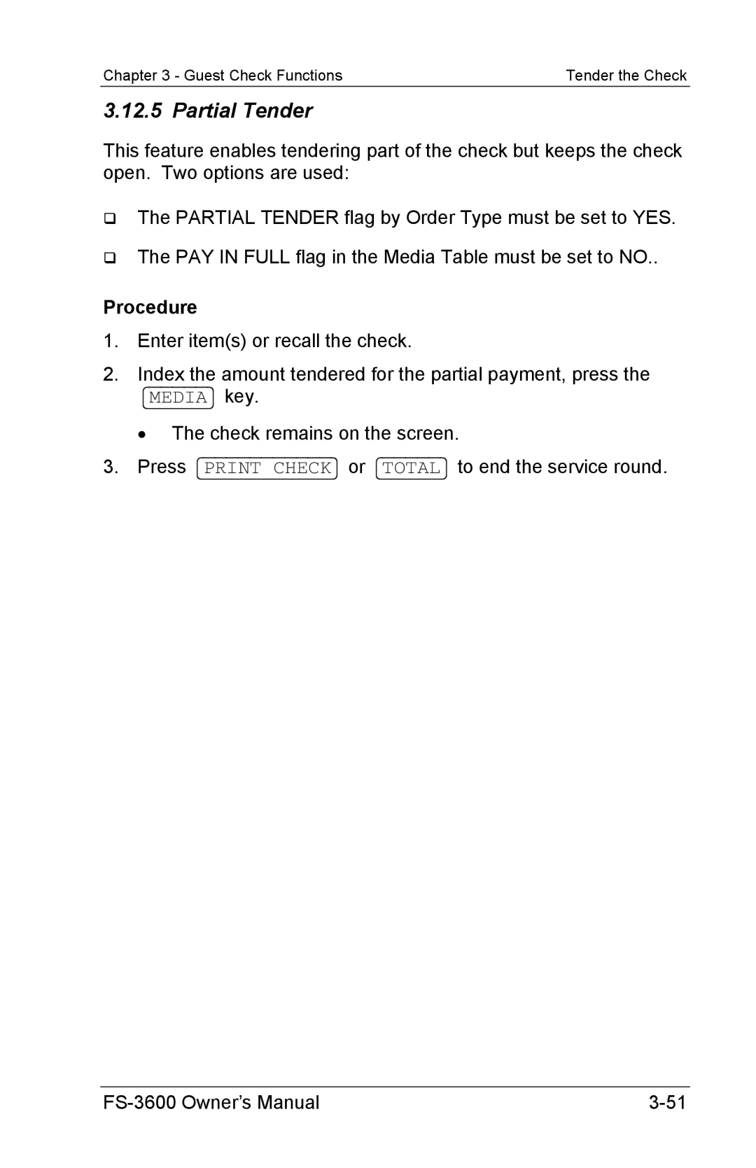 Toshiba FS-3600 owner manual Partial Tender 