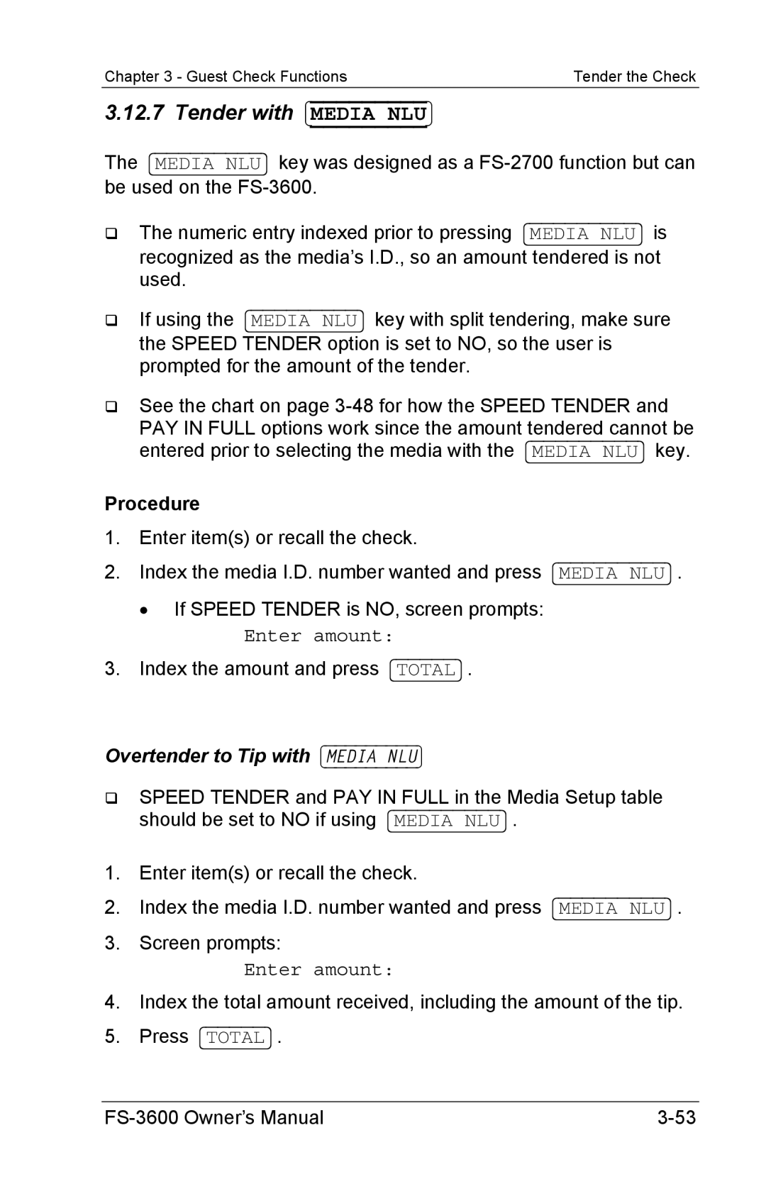 Toshiba FS-3600 owner manual Tender with MEDIA~NLU, Overtender to Tip with MEDIA~NLU 