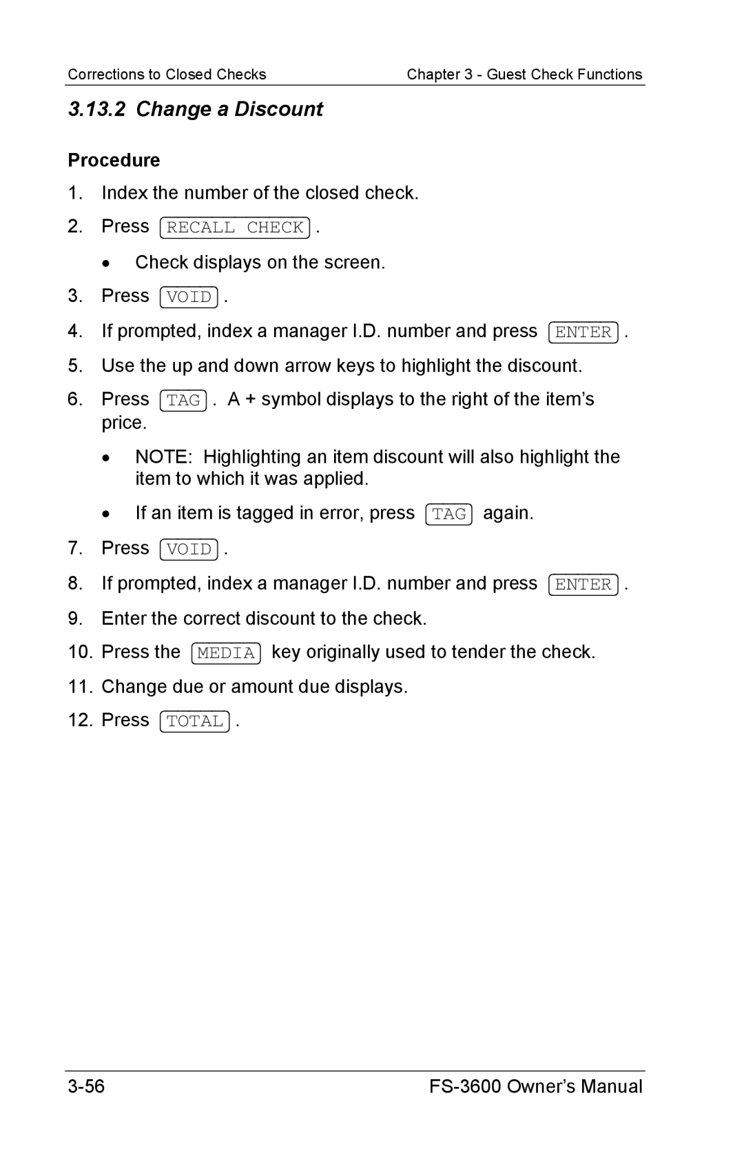 Toshiba FS-3600 owner manual Change a Discount 