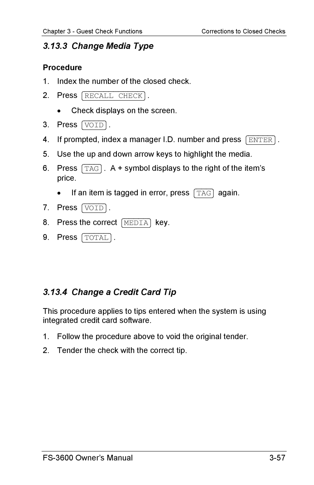 Toshiba FS-3600 owner manual Change Media Type, Change a Credit Card Tip 