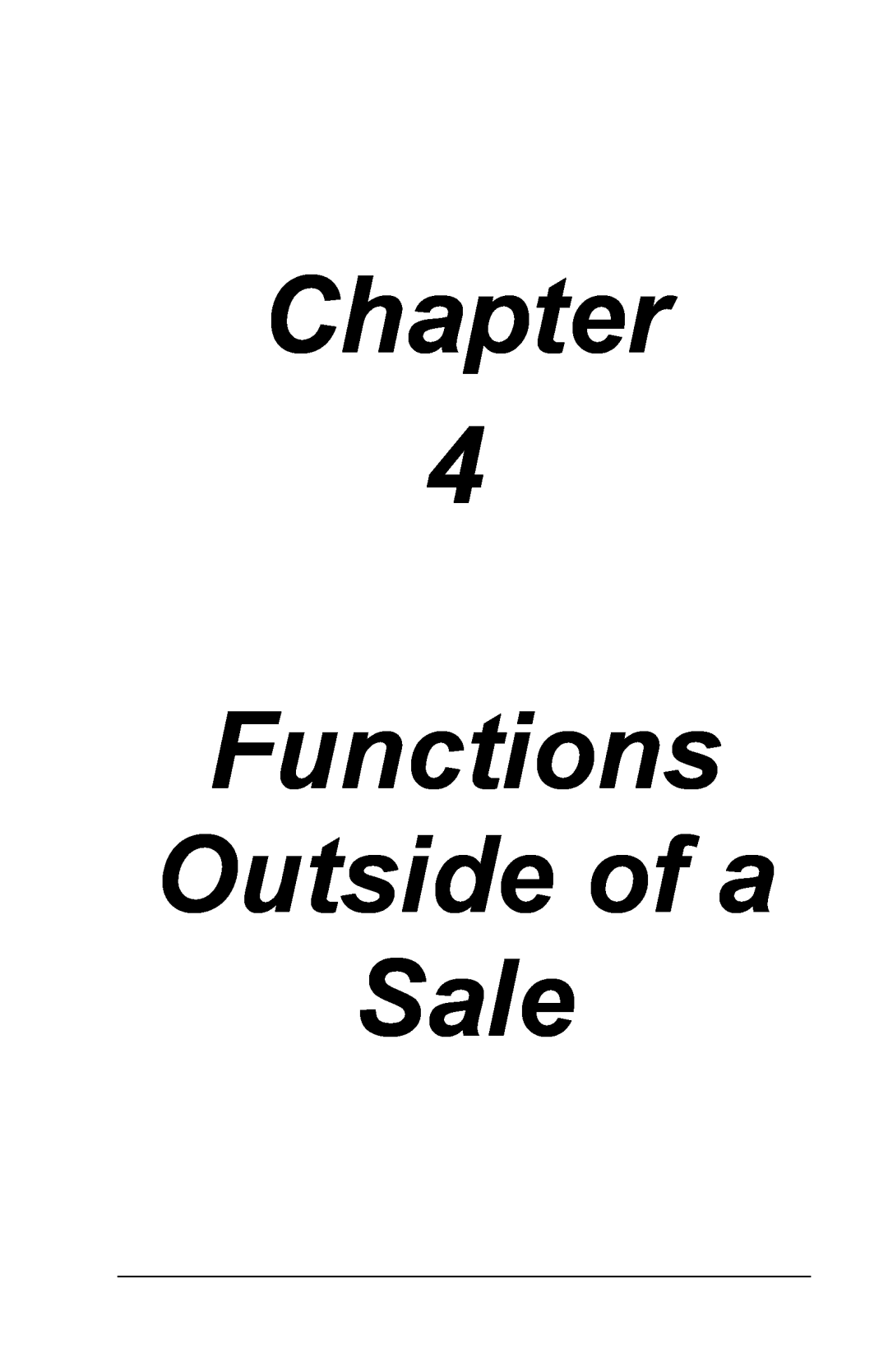Toshiba FS-3600 owner manual Chapter Functions Outside of a Sale 