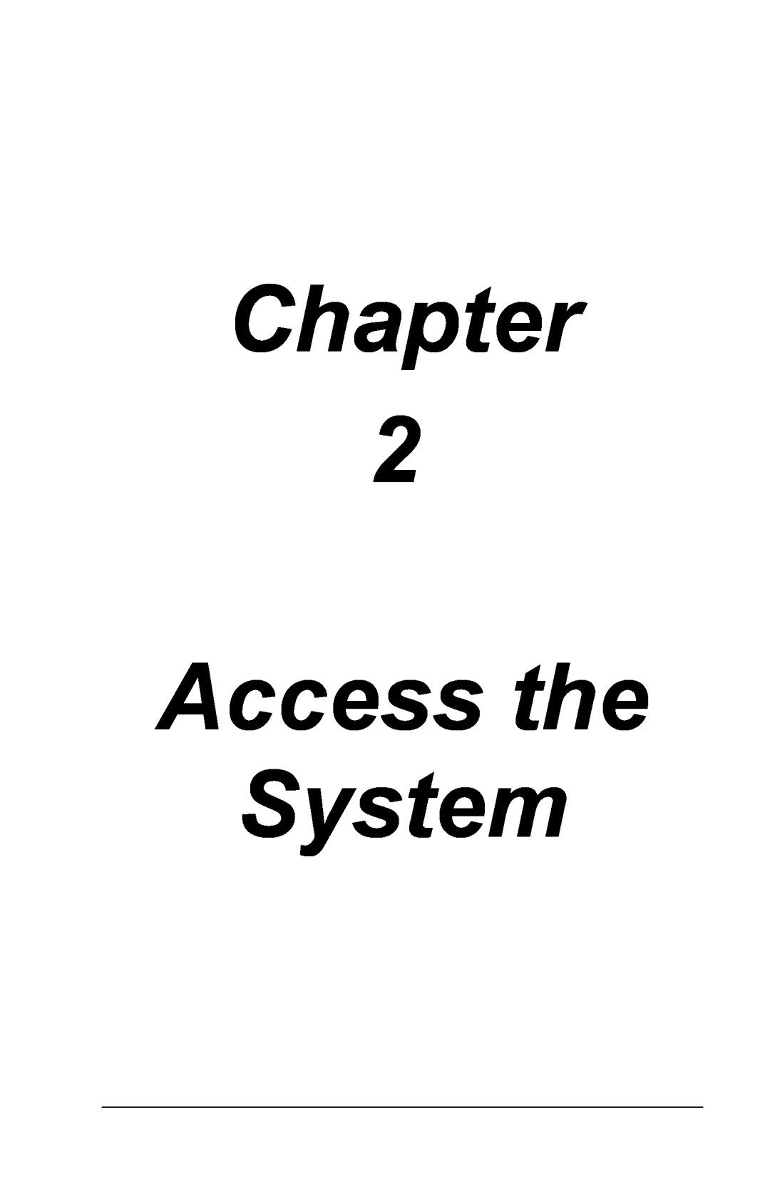 Toshiba FS-3600 owner manual Chapter Access the System 