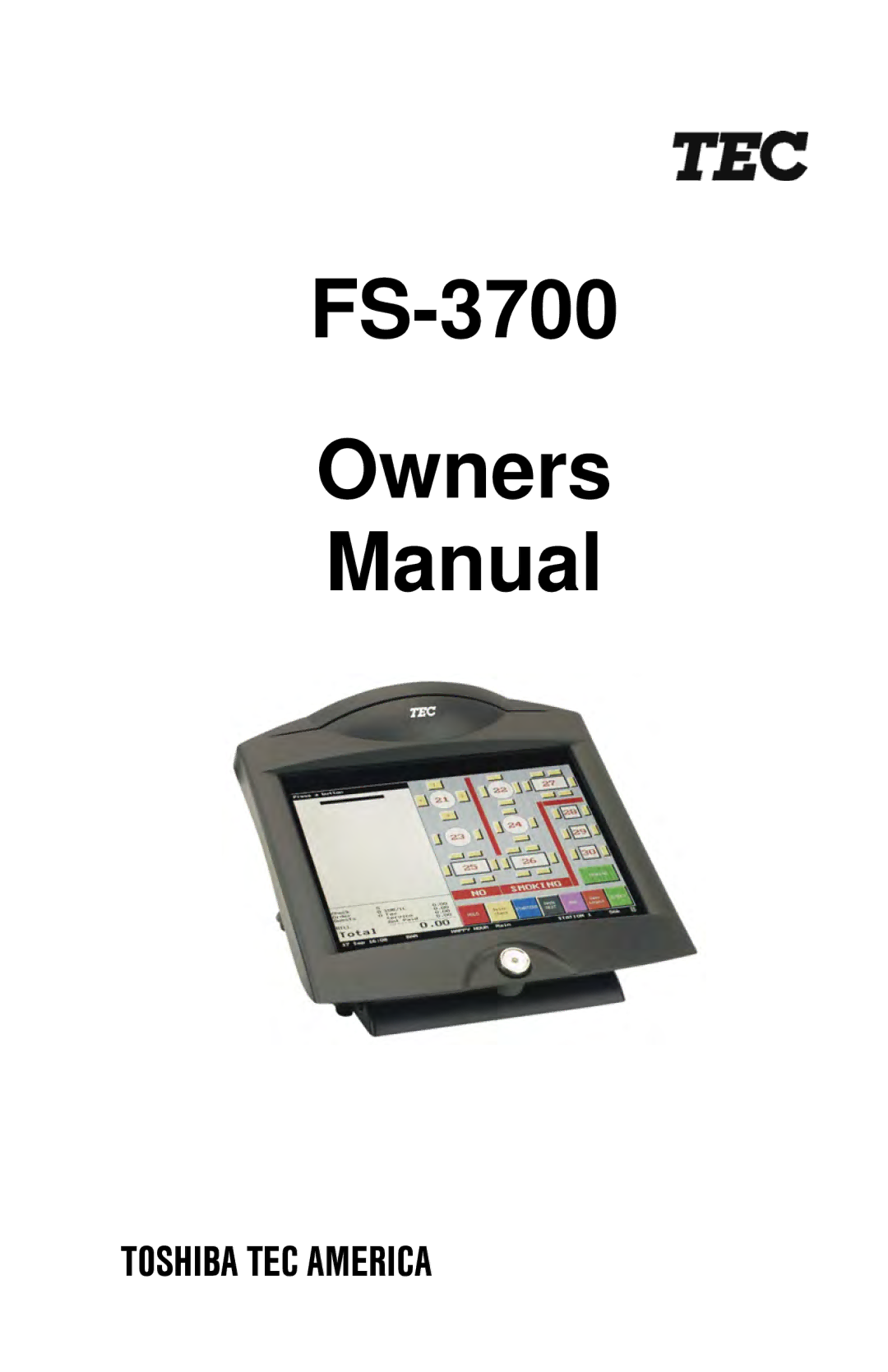 Toshiba FS-3700 Series owner manual FS-3700 Owners Manual 