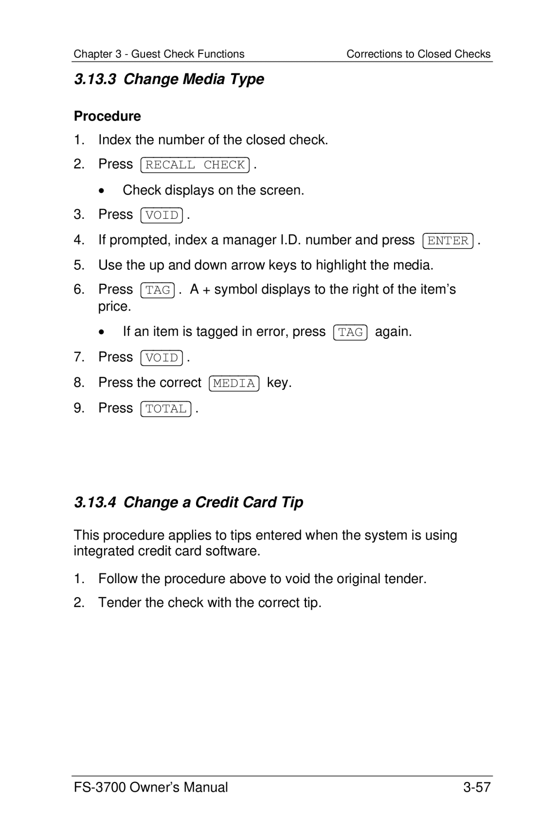 Toshiba FS-3700 Series owner manual Change Media Type, Change a Credit Card Tip 