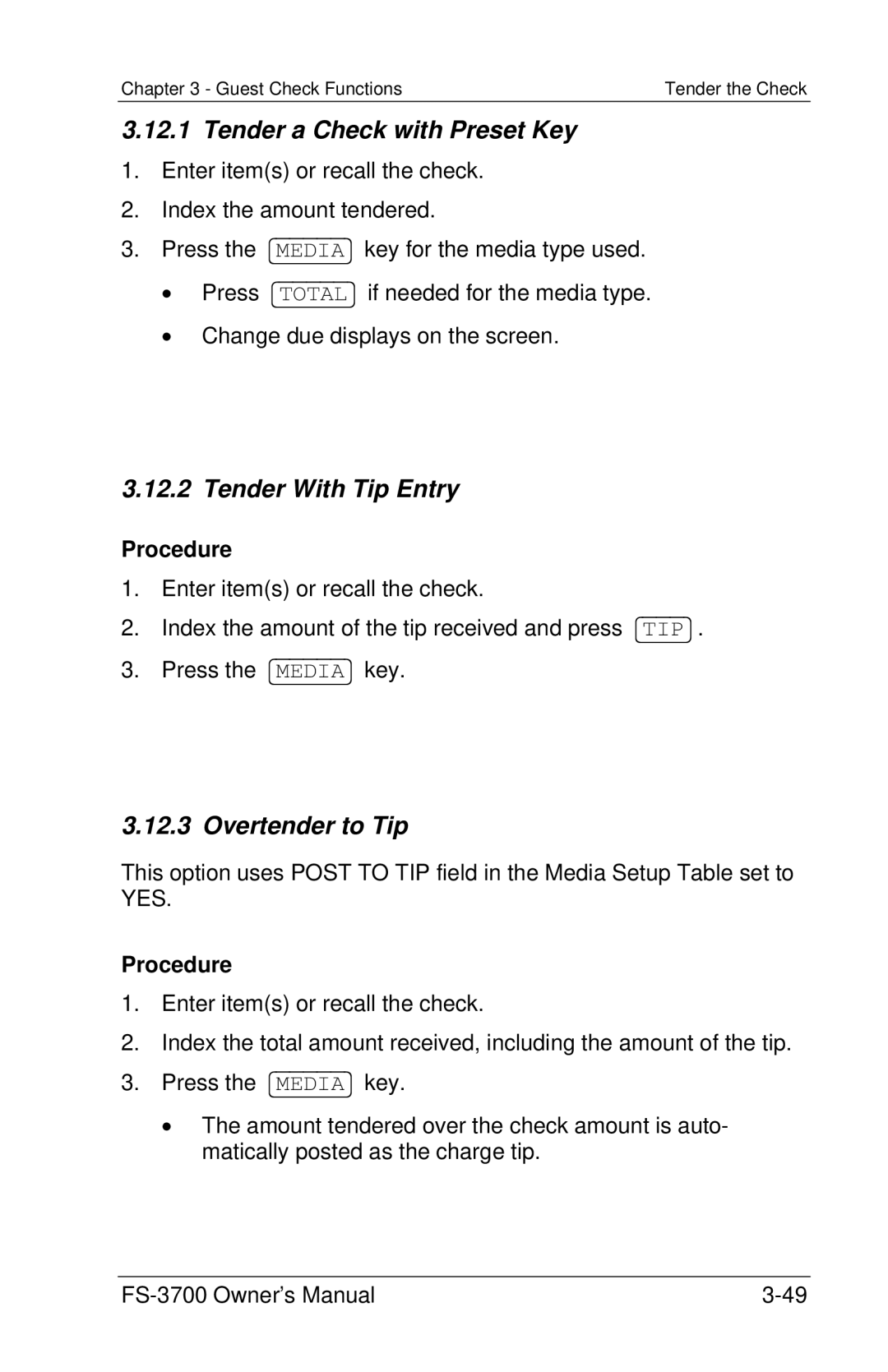 Toshiba FS-3700 Series owner manual Tender a Check with Preset Key, Tender With Tip Entry, Overtender to Tip 