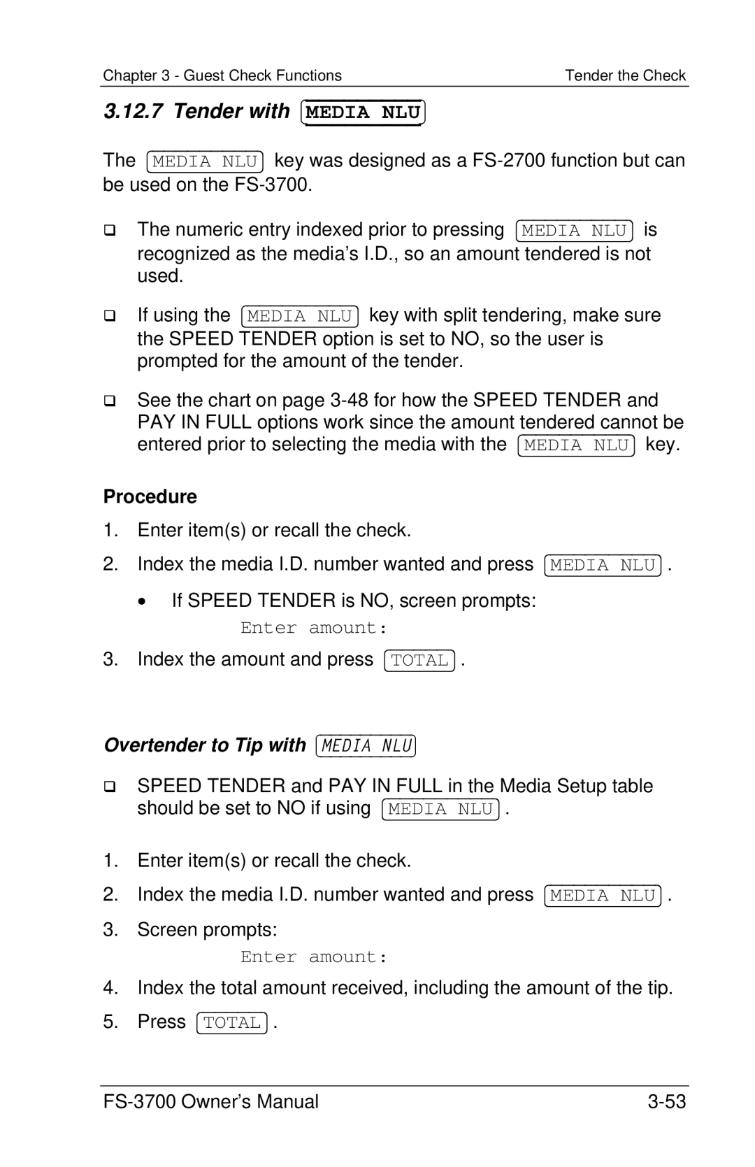 Toshiba FS-3700 Series owner manual Tender with MEDIA~NLU, Overtender to Tip with MEDIA~NLU 