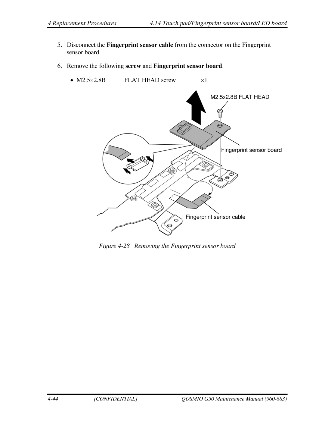 Toshiba G50 manual Remove the following screw and Fingerprint sensor board 