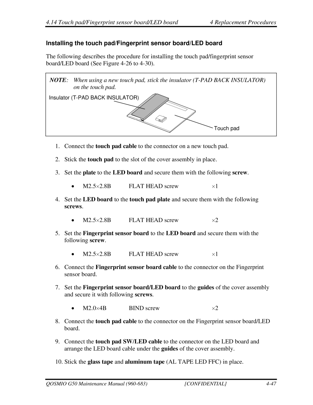 Toshiba G50 manual Installing the touch pad/Fingerprint sensor board/LED board 