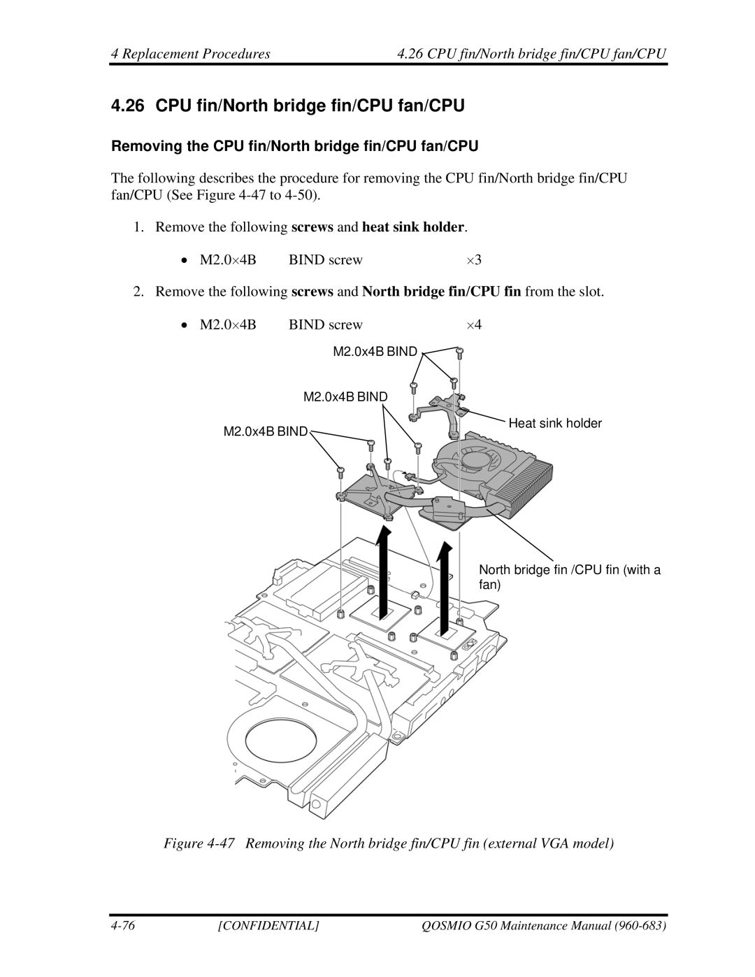 Toshiba G50 manual Replacement Procedures CPU fin/North bridge fin/CPU fan/CPU 