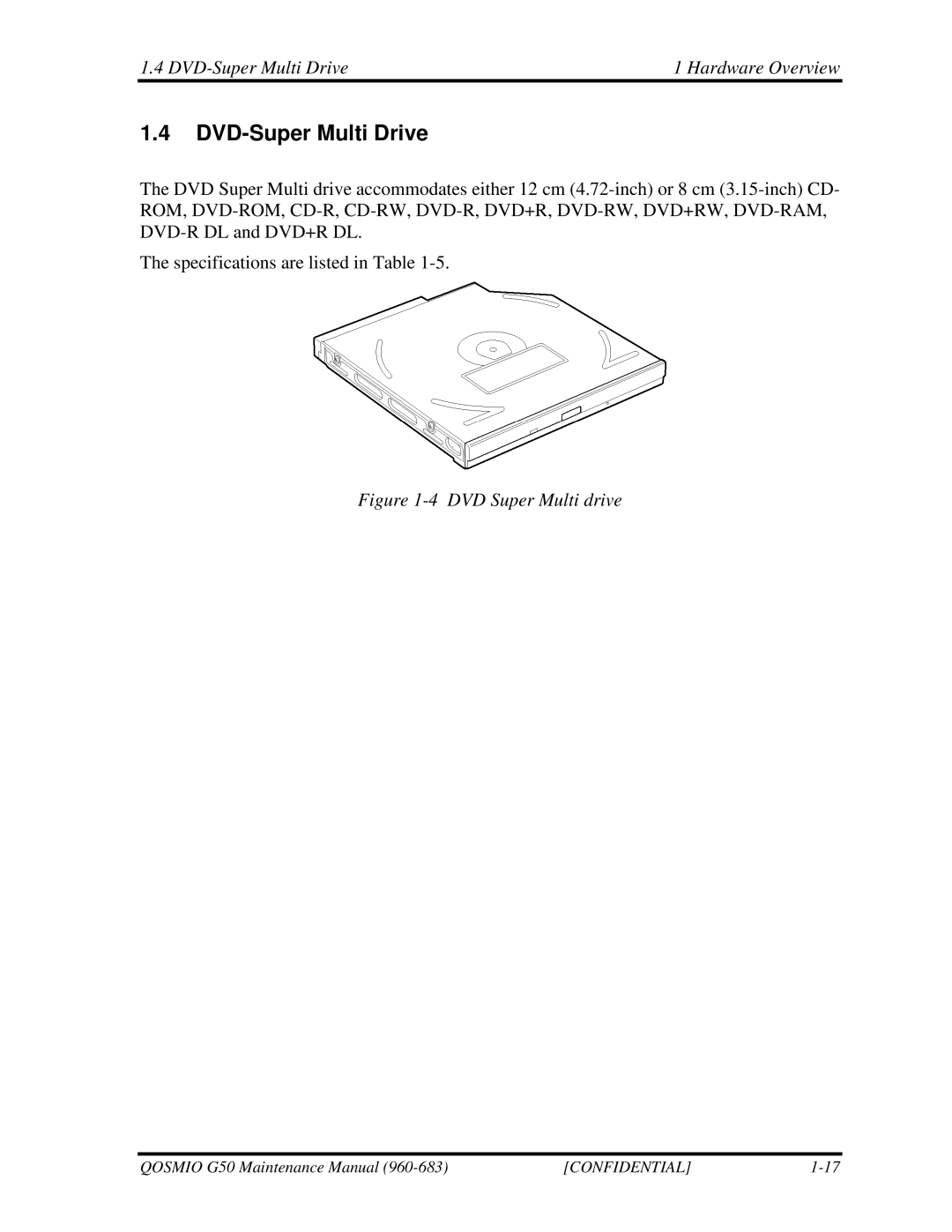 Toshiba G50 manual DVD-Super Multi Drive Hardware Overview 