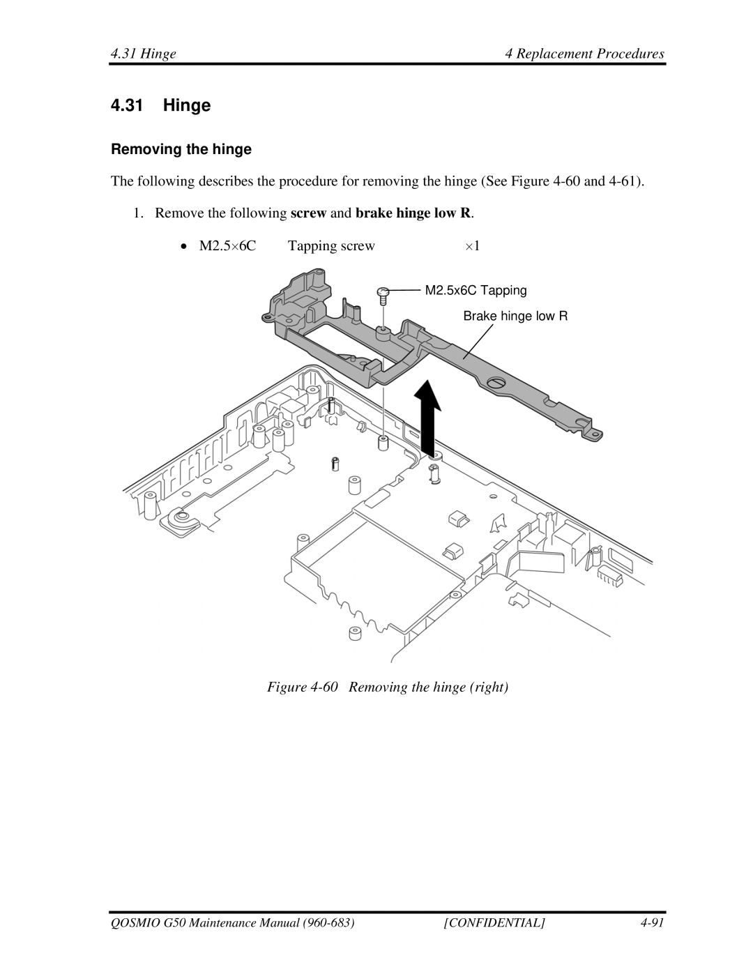 Toshiba G50 manual Hinge Replacement Procedures, Removing the hinge 