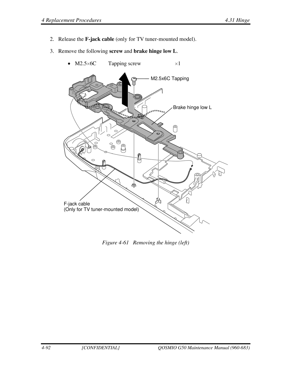 Toshiba G50 manual Replacement Procedures Hinge, Removing the hinge left 