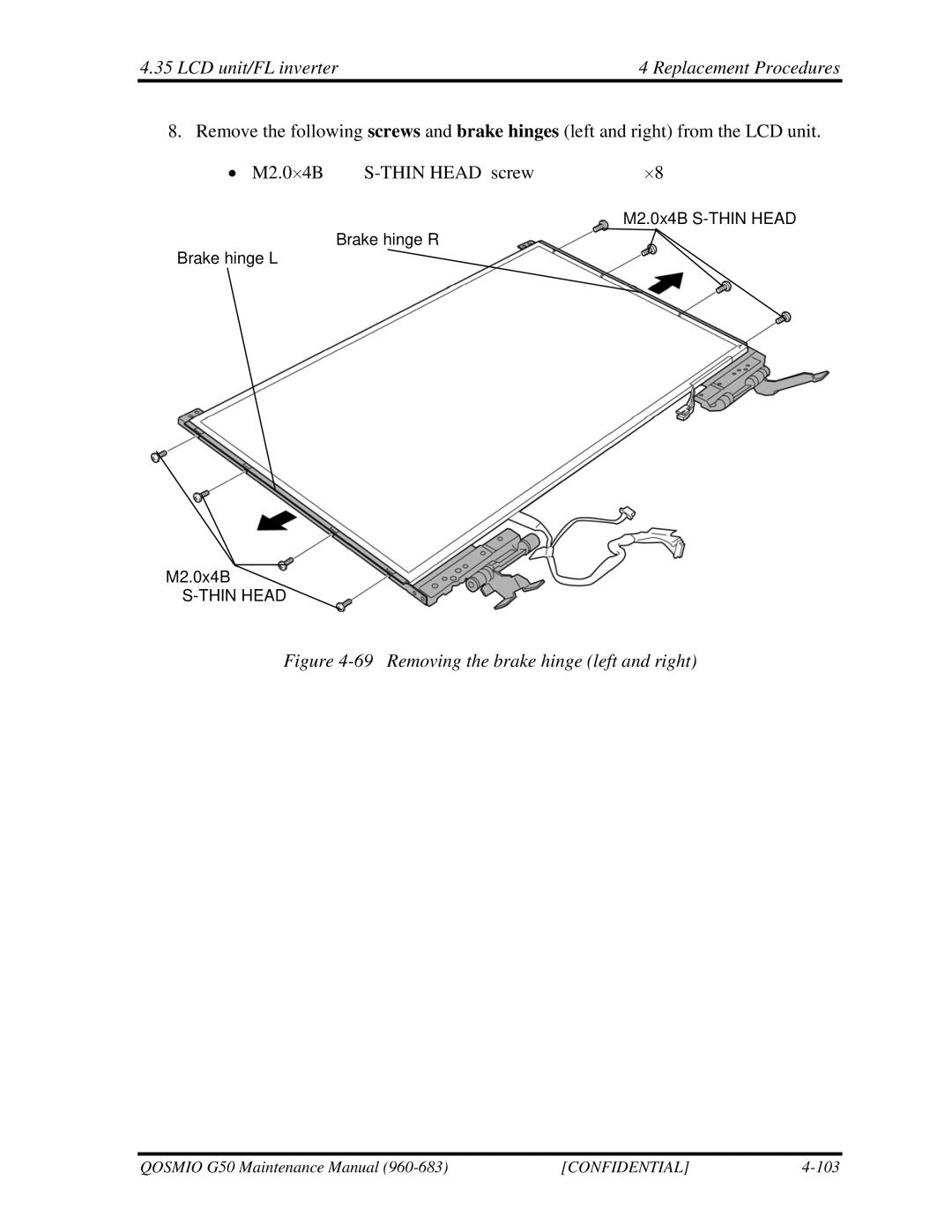 Toshiba G50 manual Removing the brake hinge left and right 