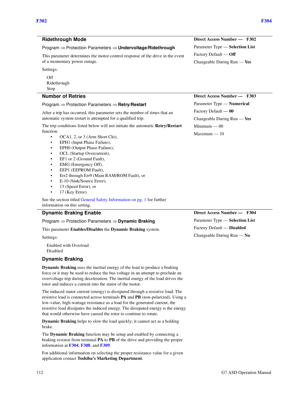 Toshiba G7 manual Ridethrough Mode, Number of Retries, Dynamic Braking Enable 