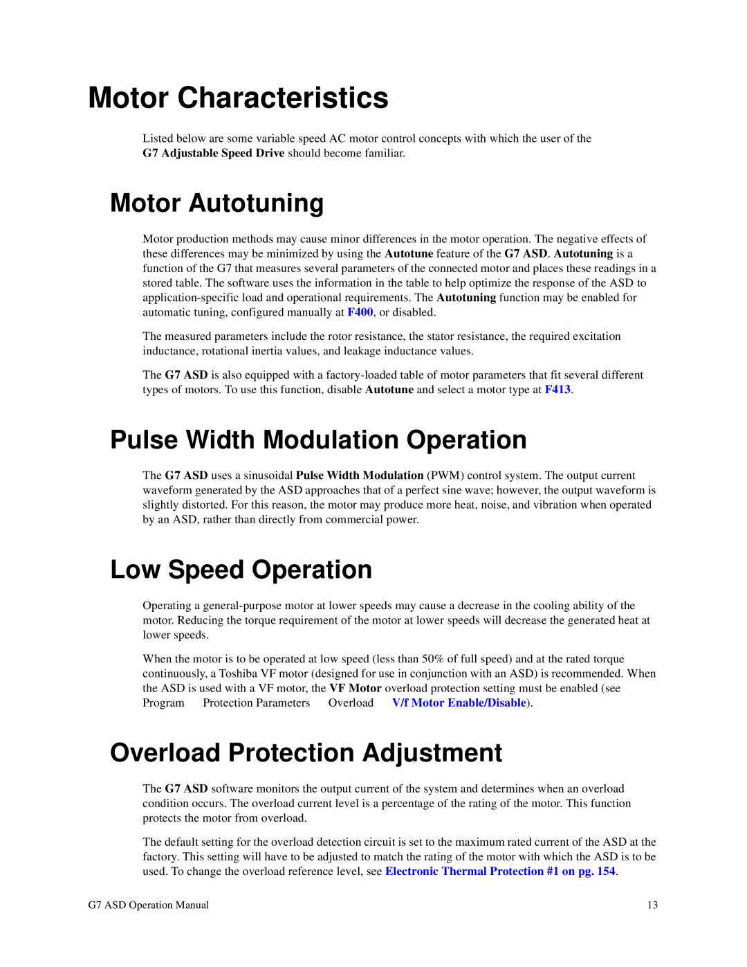 Toshiba G7 manual Motor Characteristics, Motor Autotuning, Pulse Width Modulation Operation, Low Speed Operation 