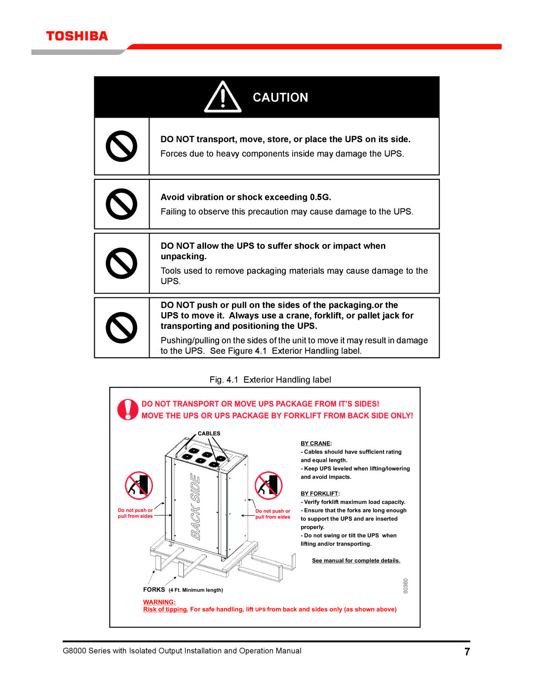 Toshiba G8000 Do not transport, move, store, or place the UPS on its side, Avoid vibration or shock exceeding 0.5G 