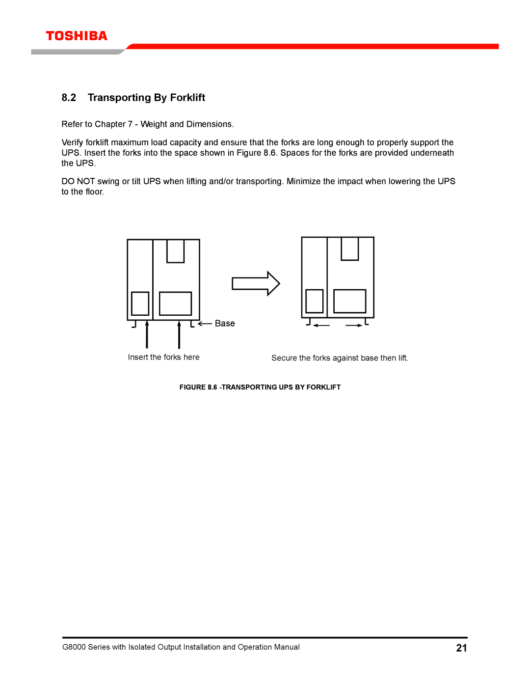 Toshiba G8000 operation manual Transporting By Forklift, Transporting UPS by Forklift 