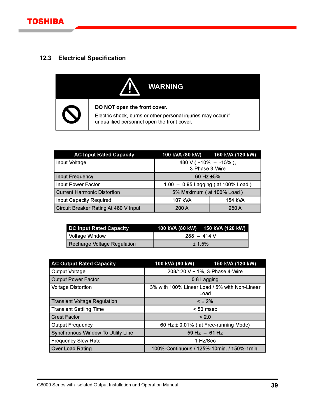 Toshiba G8000 operation manual Electrical Specification, Do not open the front cover 