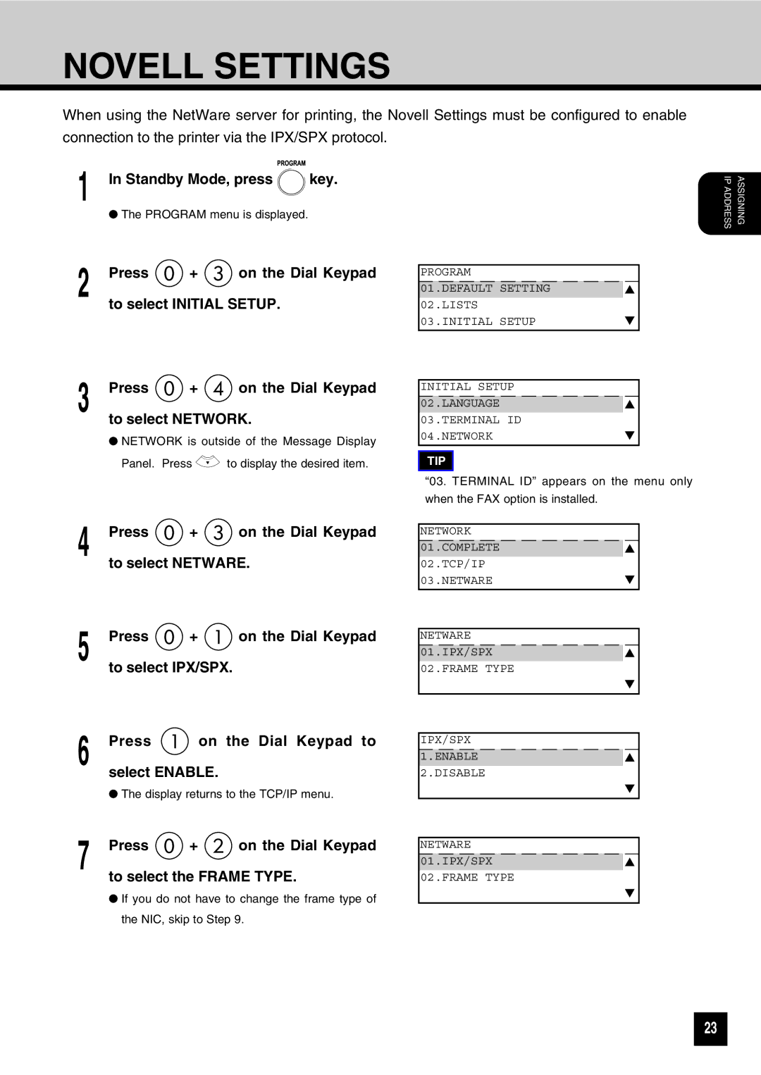 Toshiba GA-1031 manual Novell Settings, Press On the Dial Keypad To select the Frame Type 