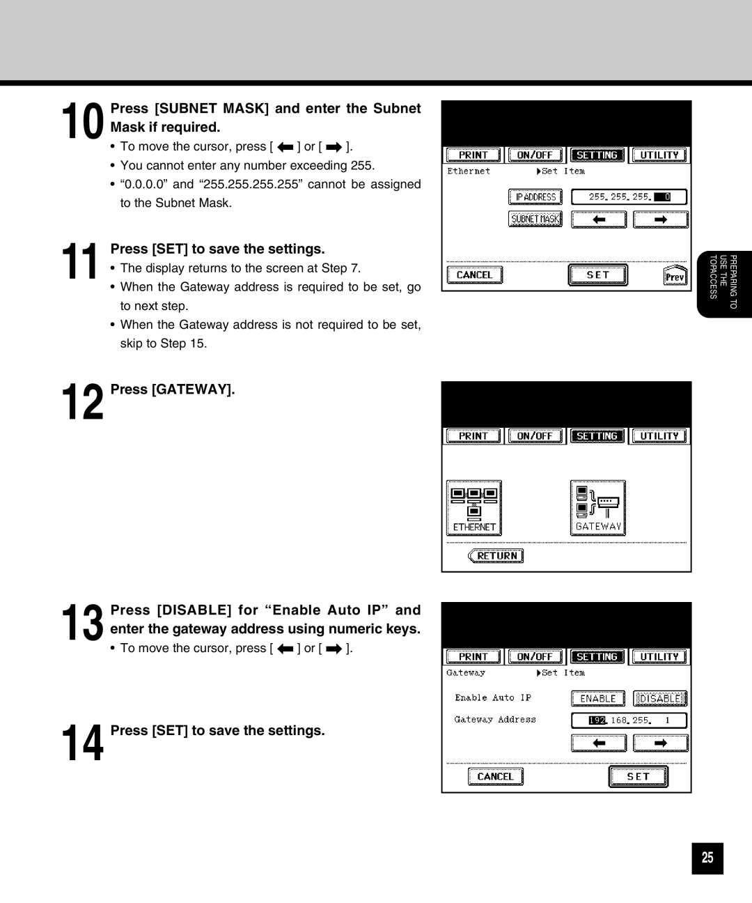 Toshiba GA-1040 manual Press Subnet Mask and enter the Subnet Mask if required, Press SET to save the settings 