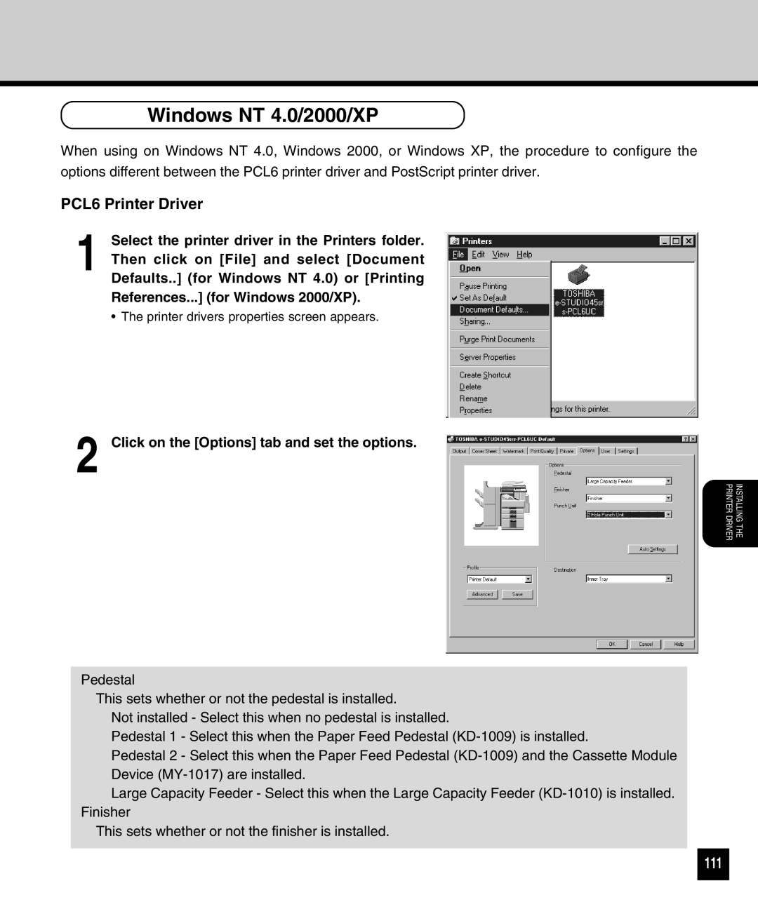 Toshiba GA-1040 manual Windows NT 4.0/2000/XP, PCL6 Printer Driver, Click on the Options tab and set the options 