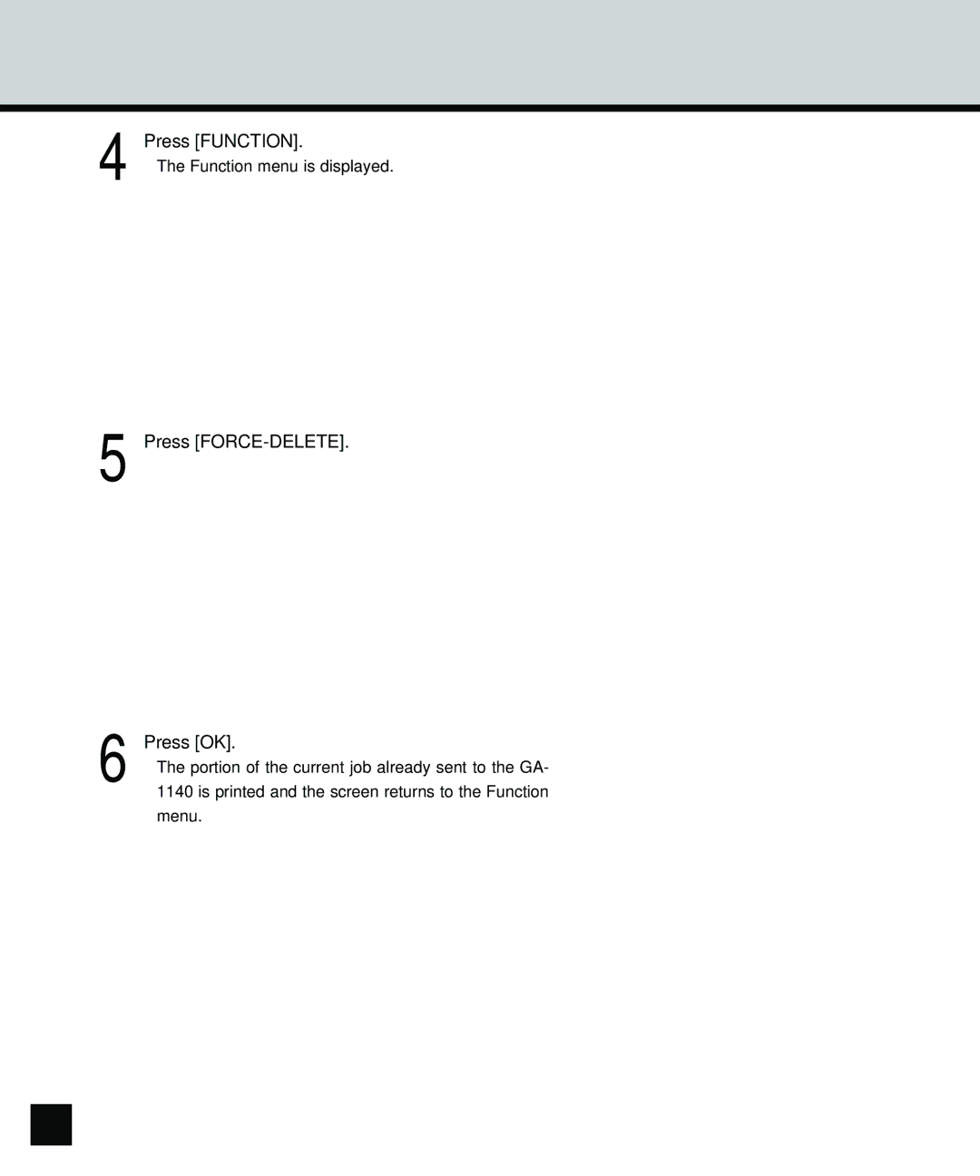 Toshiba GA-1140 manual 108, Press FORCE-DELETE Press OK 