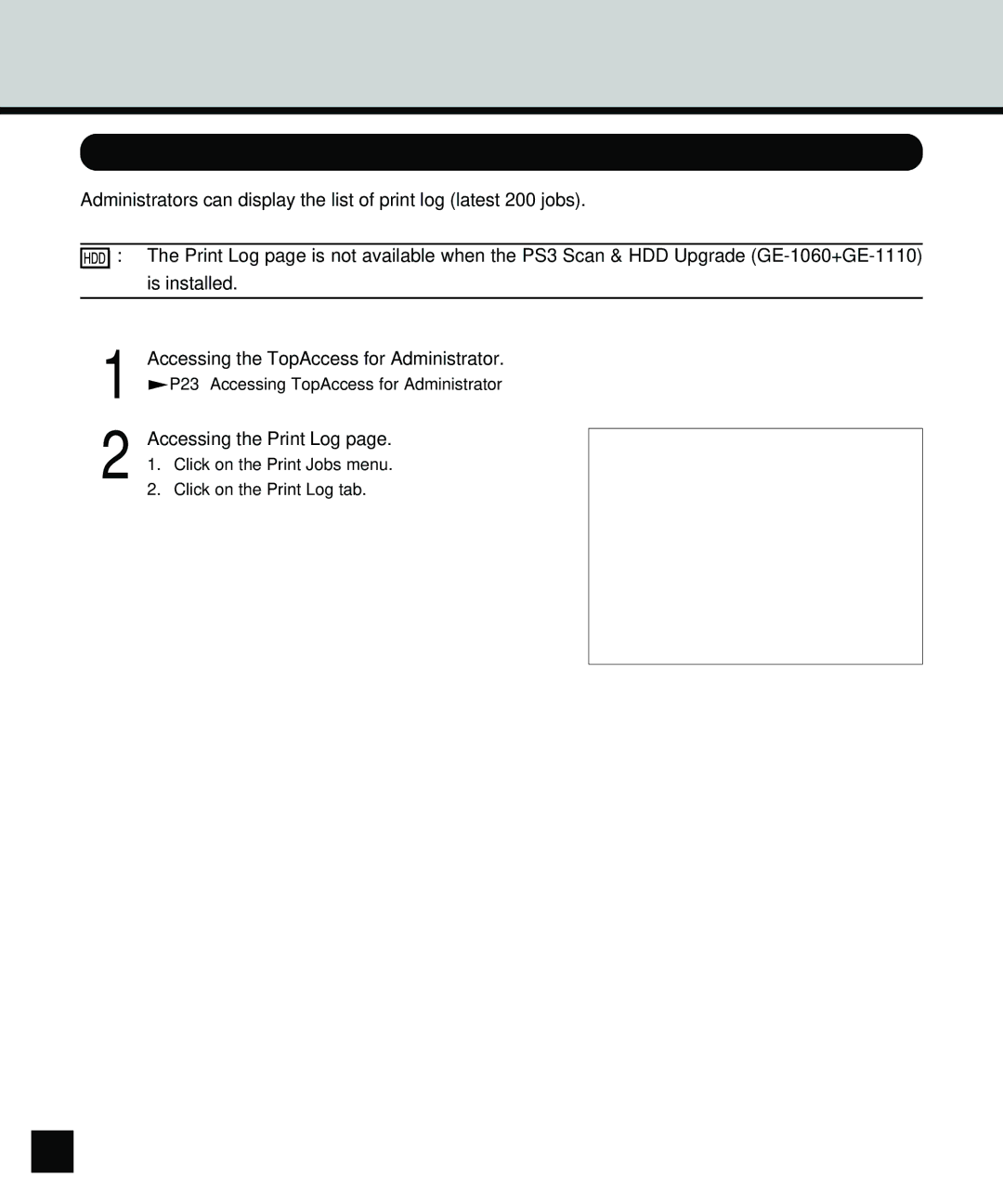 Toshiba GA-1140 manual Displaying the Print Log, 118, Accessing the Print Log 