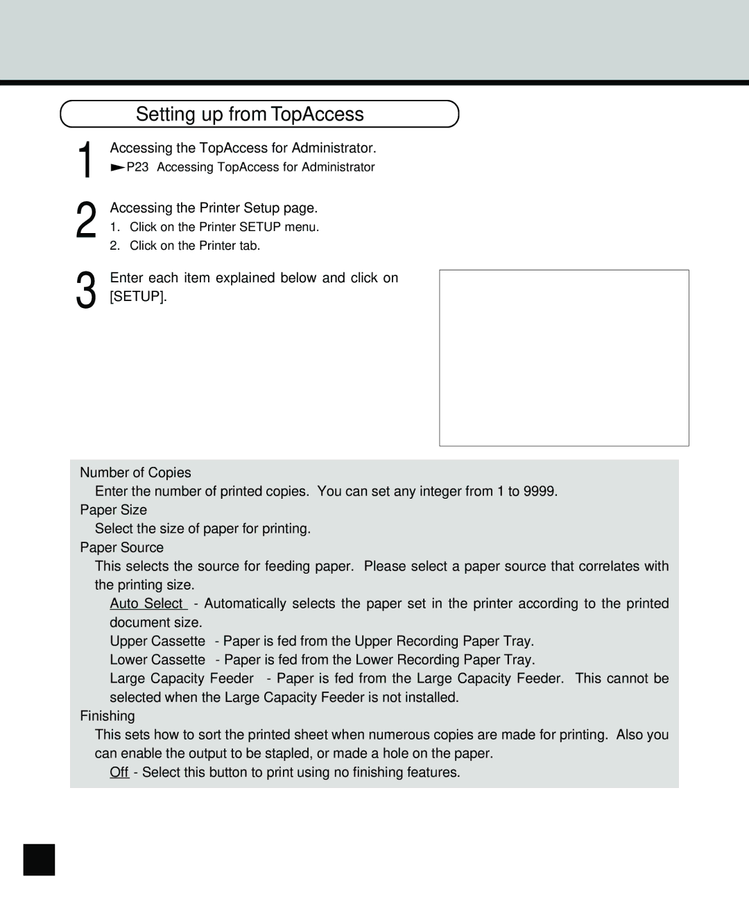 Toshiba GA-1140 manual Accessing the Printer Setup, Paper Size, Paper Source, Finishing 