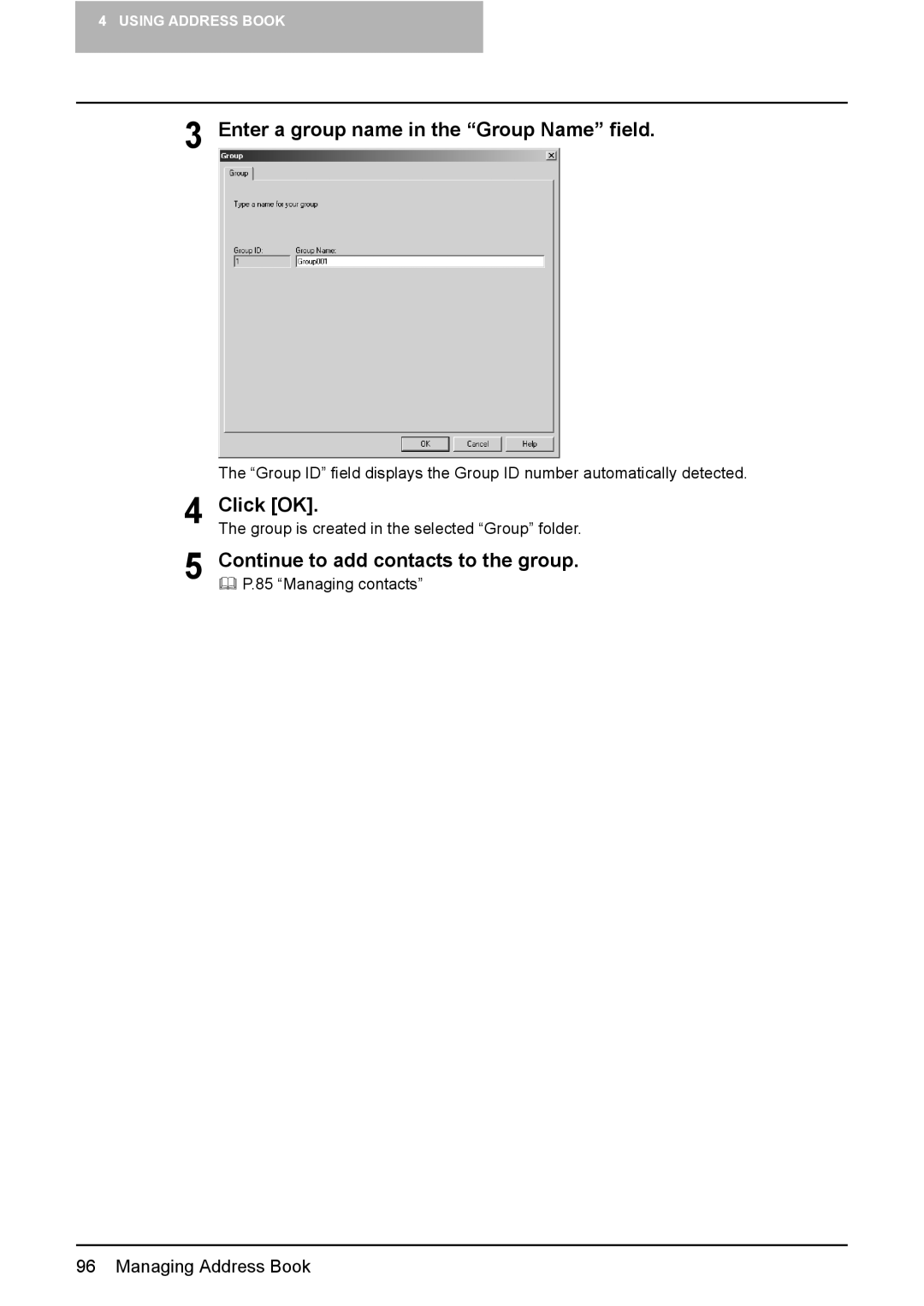 Toshiba GA-1191 manual Enter a group name in the Group Name field, Continue to add contacts to the group 