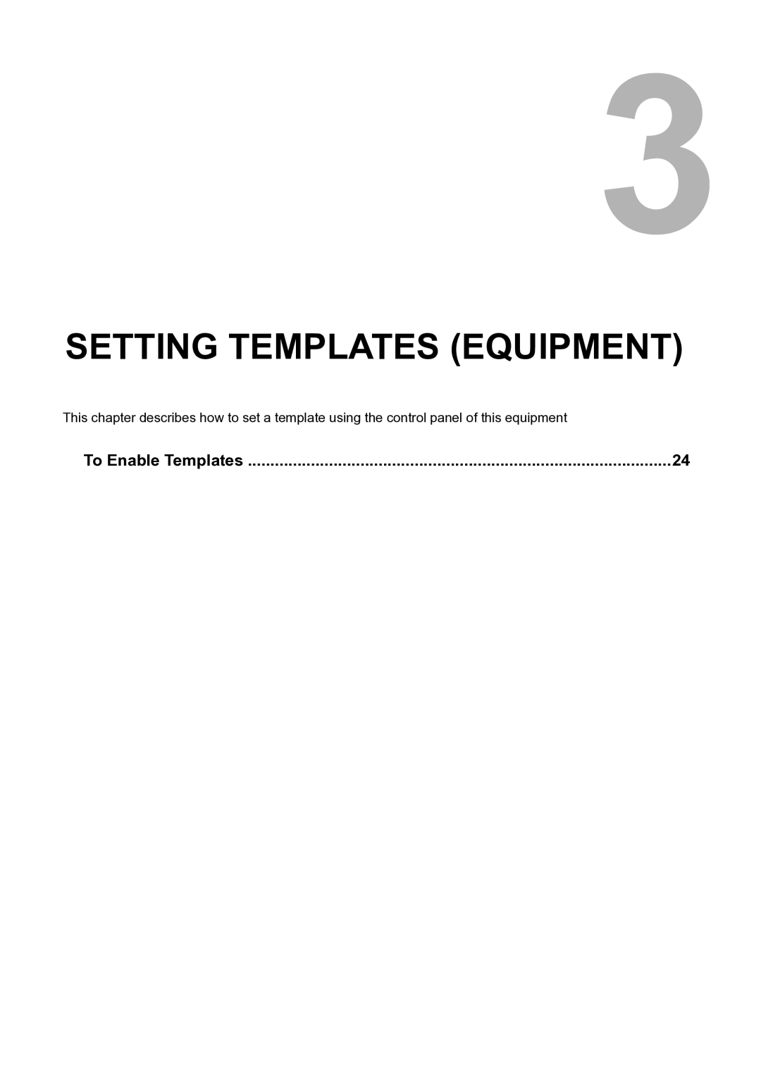 Toshiba GA-1201 setup guide Setting Templates Equipment, To Enable Templates 