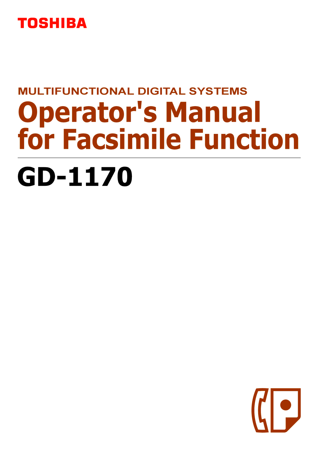 Toshiba GD-1170 manual Operators Manual for Facsimile Function 