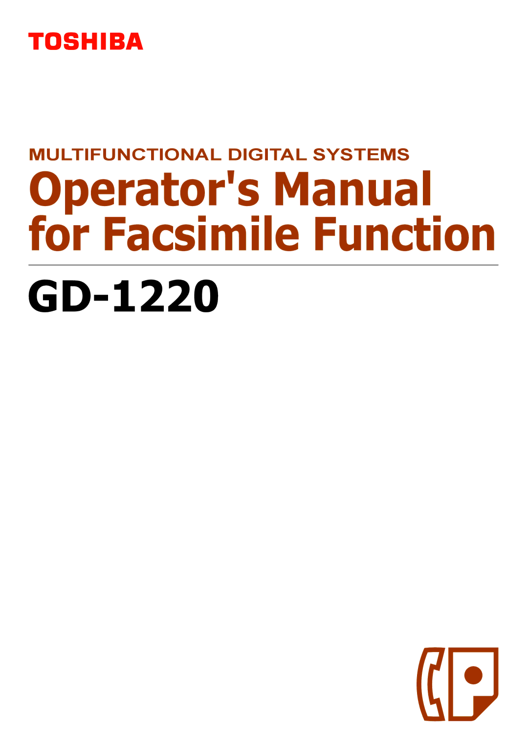 Toshiba GD-1220 manual Operators Manual for Facsimile Function 