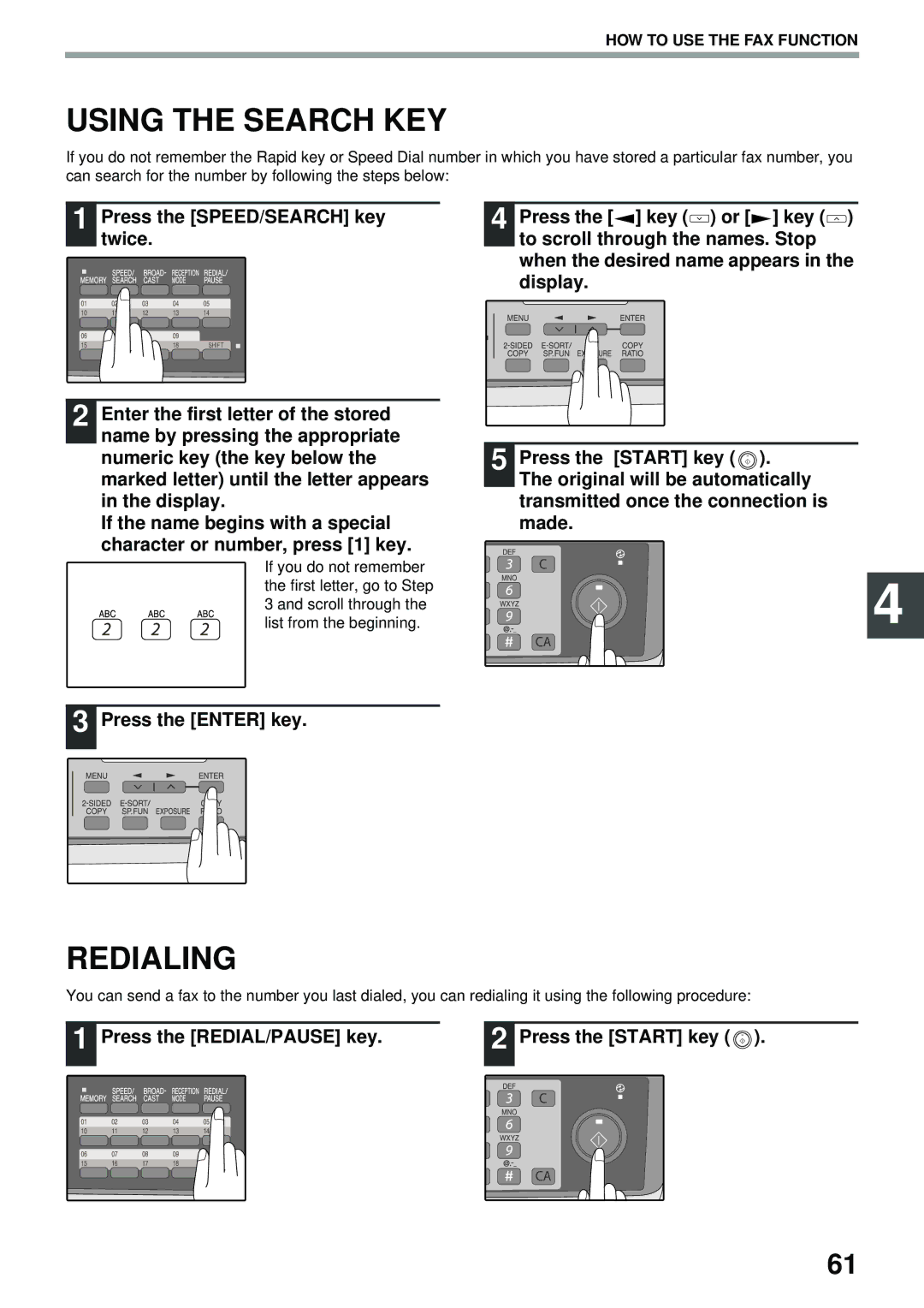 Toshiba GD-1300 manual Using the Search KEY, Redialing, Press the REDIAL/PAUSE key Press the Start key 