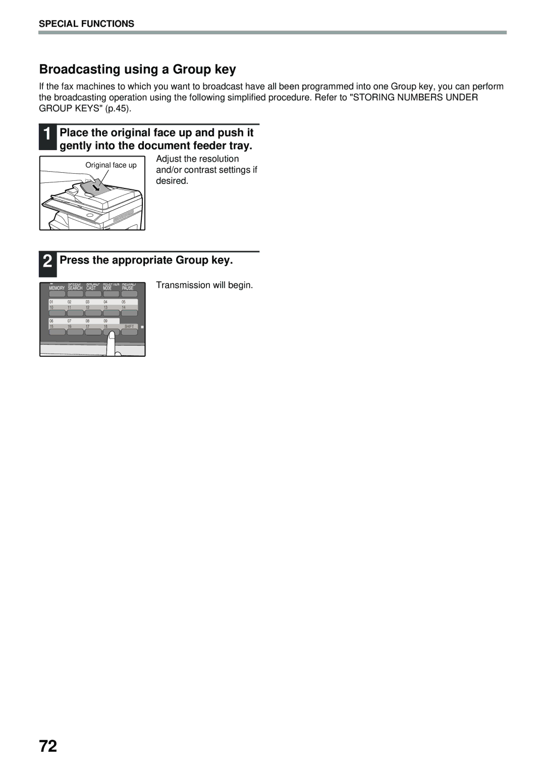 Toshiba GD-1300 manual Broadcasting using a Group key, Press the appropriate Group key 