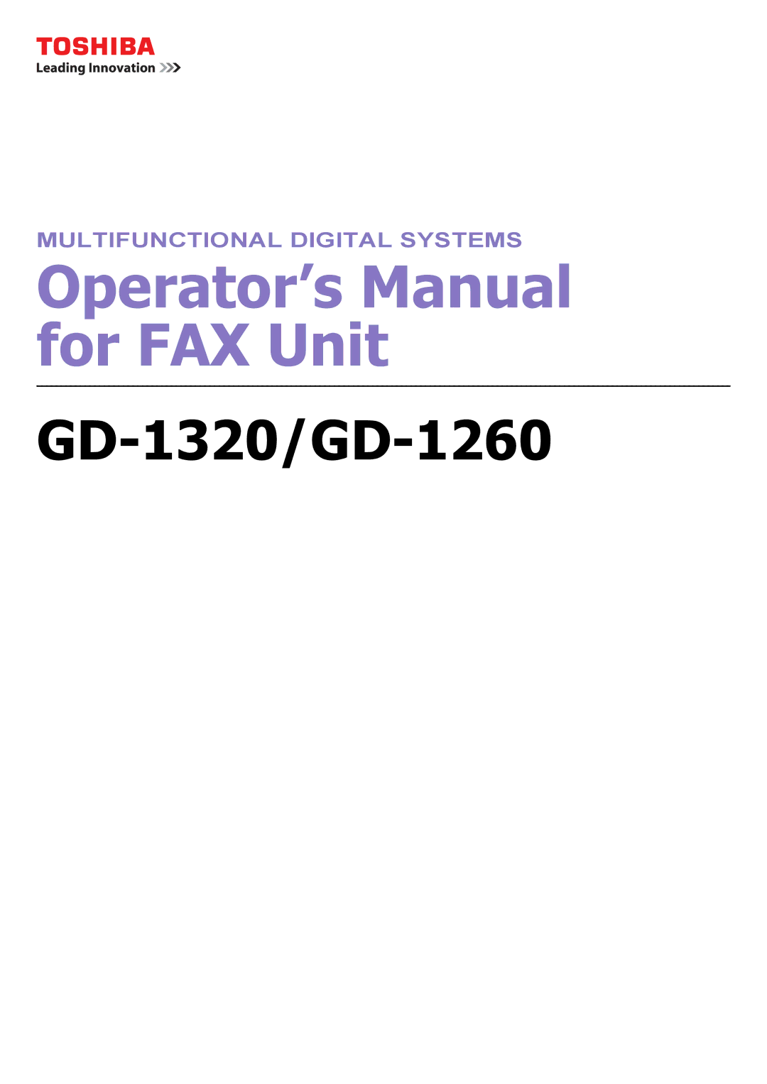 Toshiba GD-1320 manual Operator’s Manual for FAX Unit 