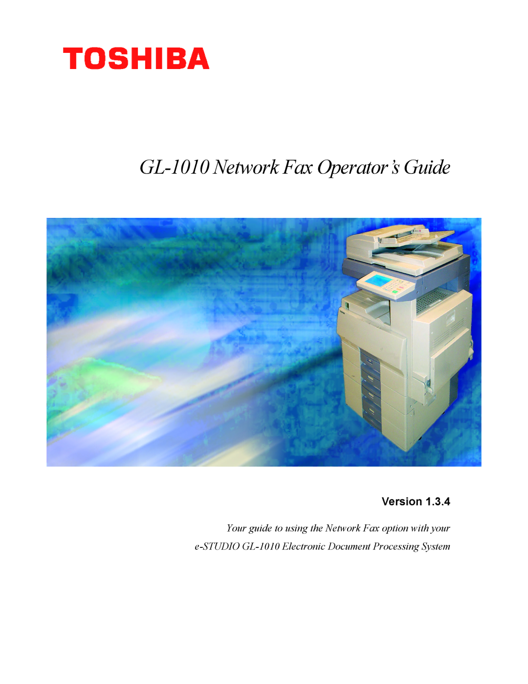 Toshiba manual GL-1010 Network Fax Operator’s Guide 