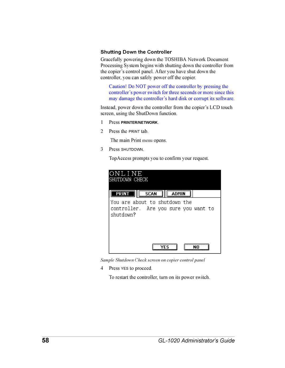 Toshiba GL-1020 manual Shutting Down the Controller 