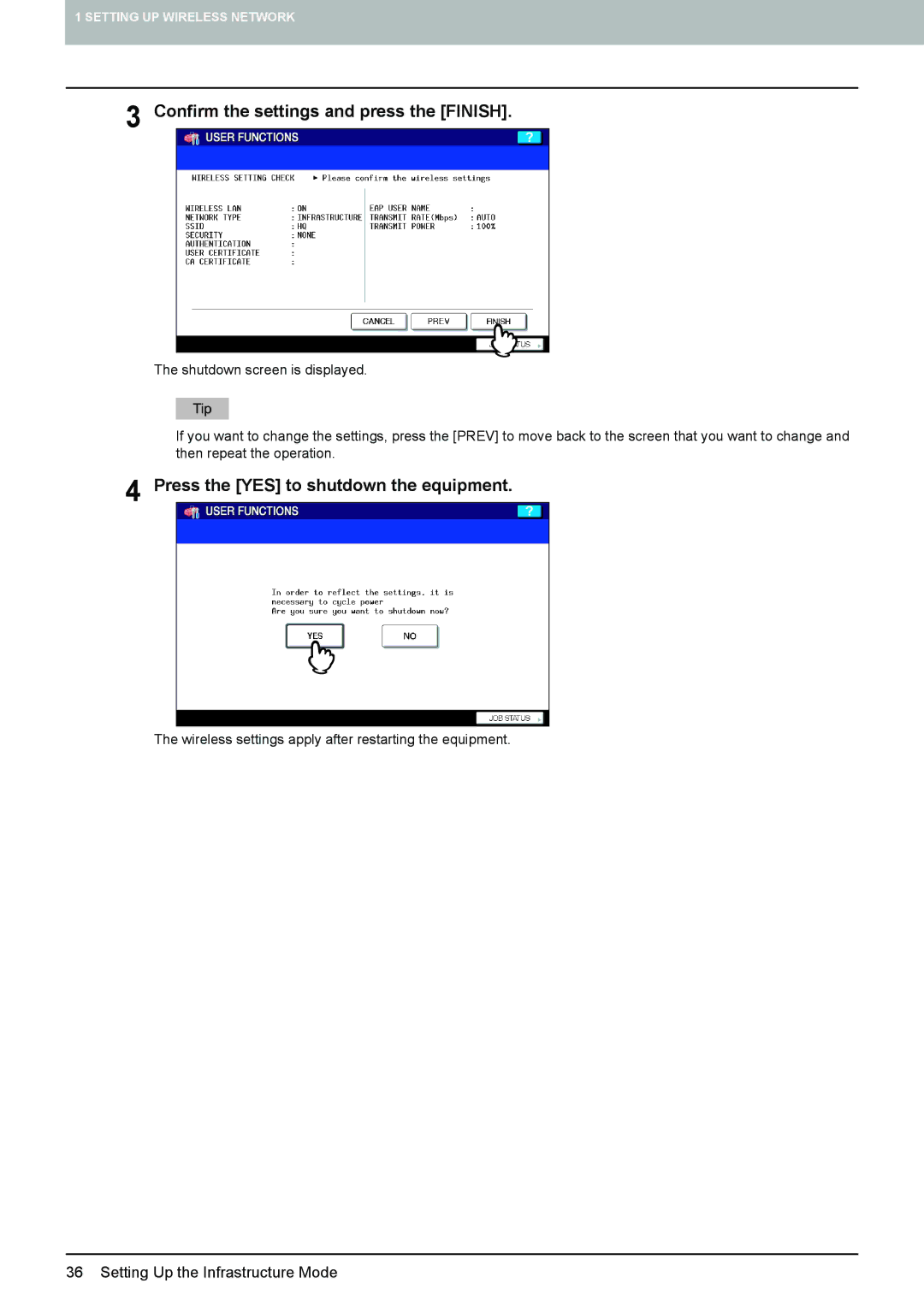 Toshiba GN-1050 manual Confirm the settings and press the Finish 