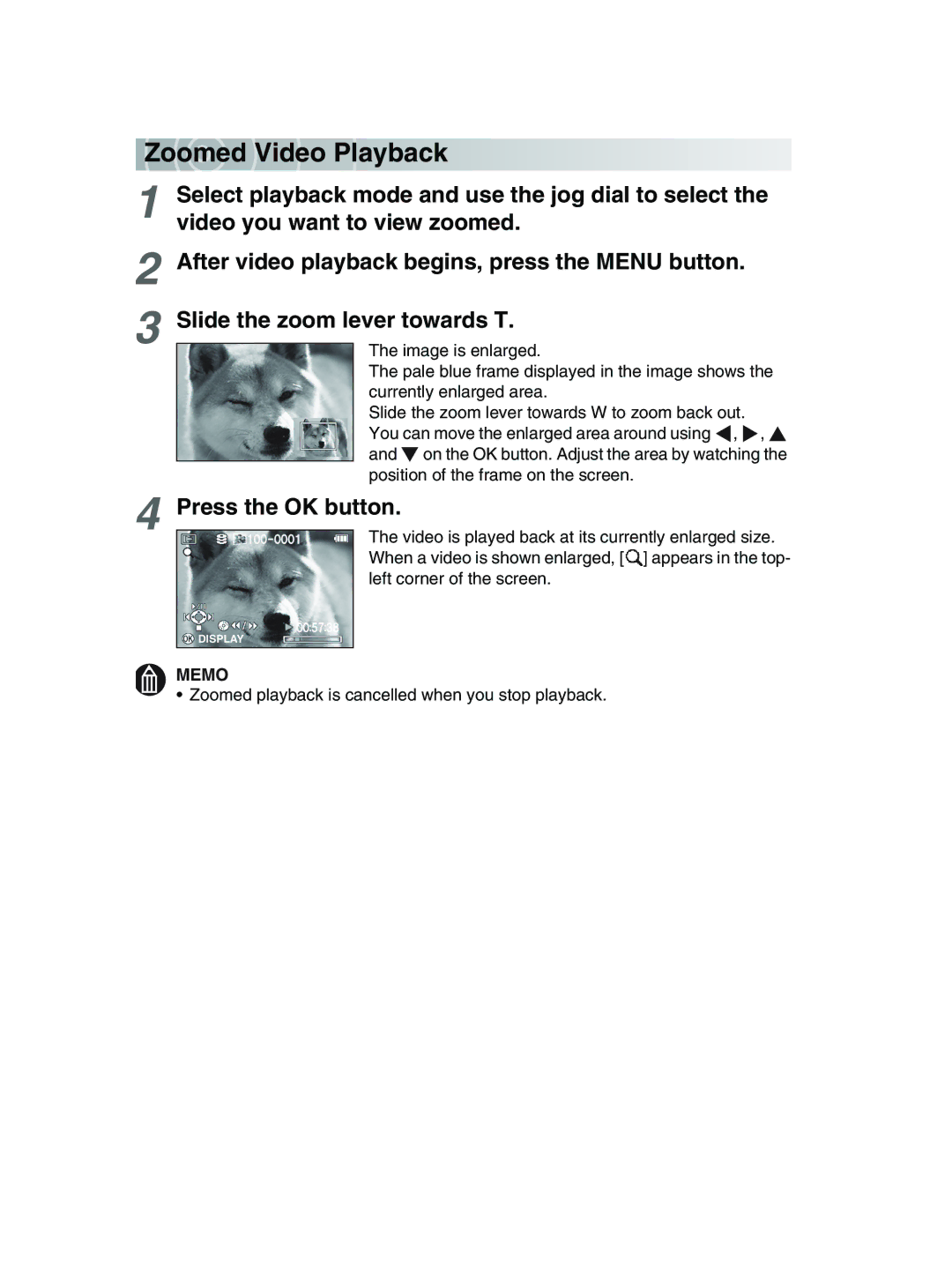 Toshiba GSC-R30 owner manual Zo omed Video Playback, Press the OK button 