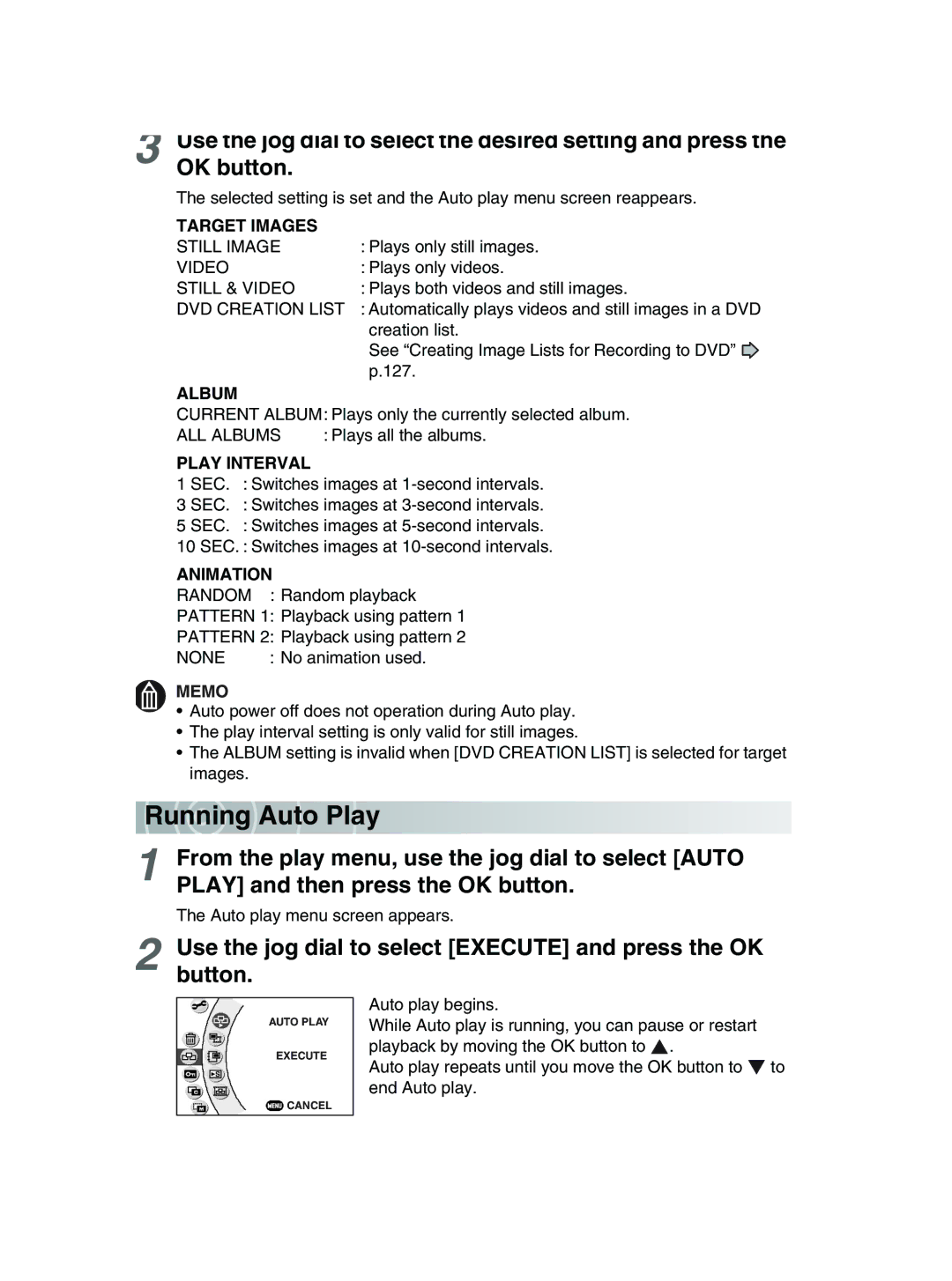 Toshiba GSC-R30 owner manual Runnin g Auto Play, Use the jog dial to select Execute and press the OK button 