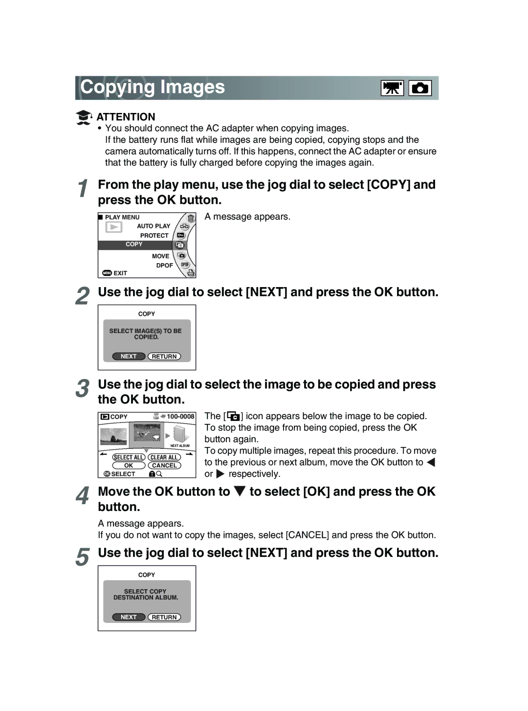 Toshiba GSC-R30 owner manual Copying Images, Use the jog dial to select Next and press the OK button 