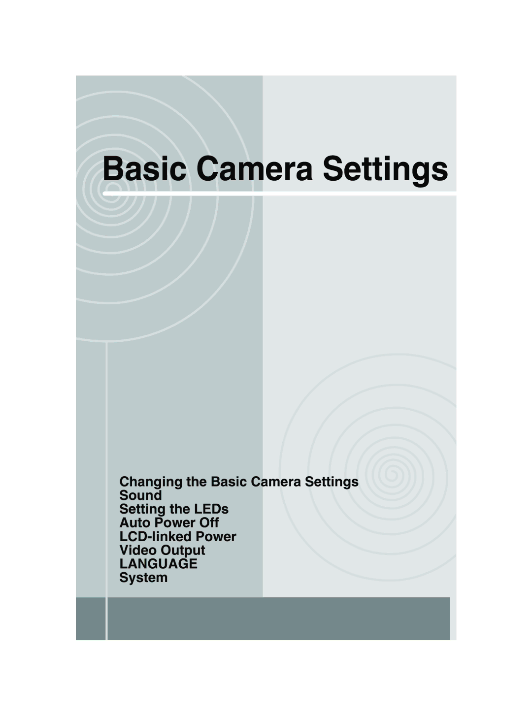 Toshiba GSC-R30 owner manual Basic Camera Settings 