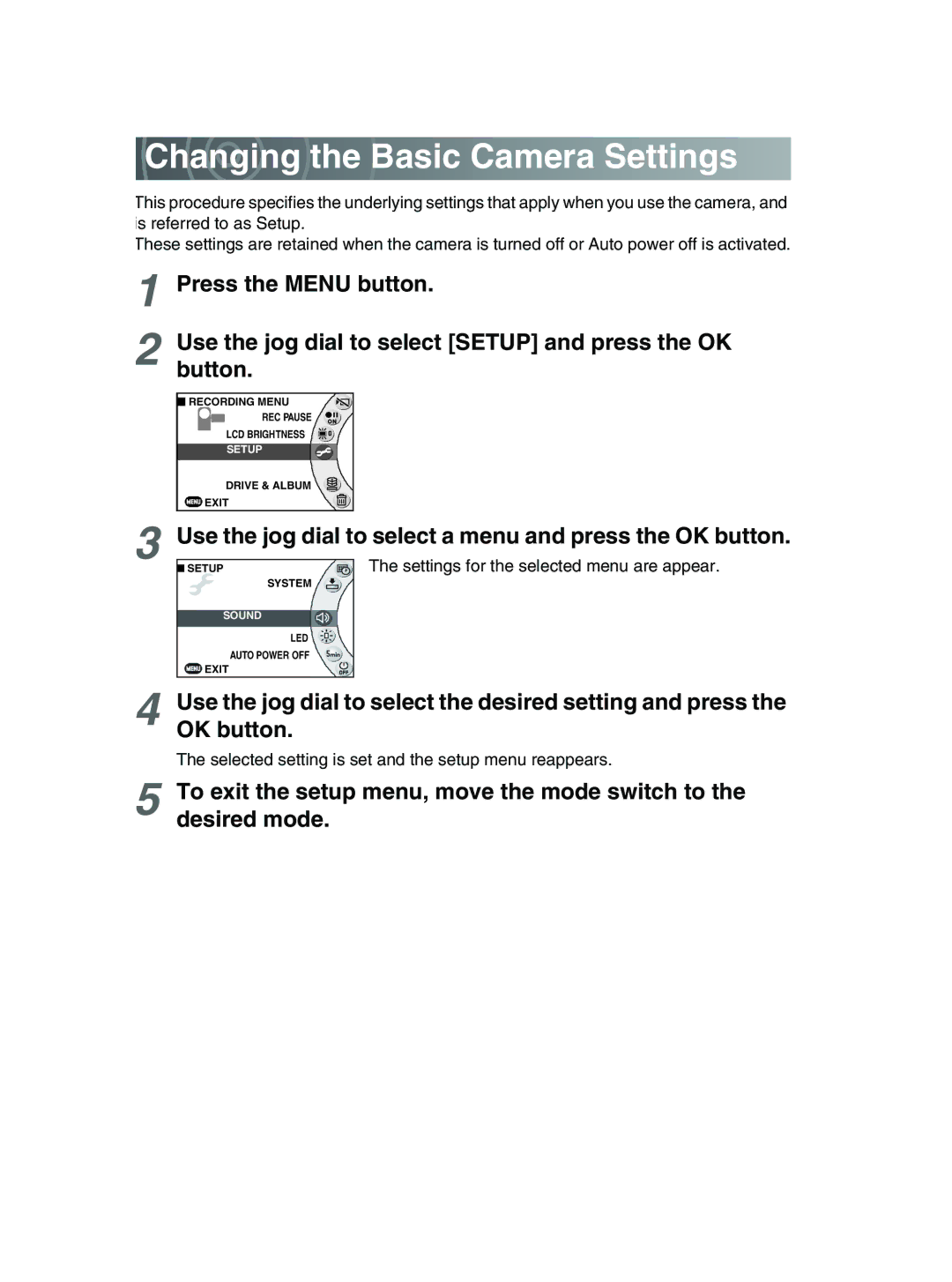 Toshiba GSC-R30 owner manual Changing the Basic Camera Settings, Use the jog dial to select a menu and press the OK button 