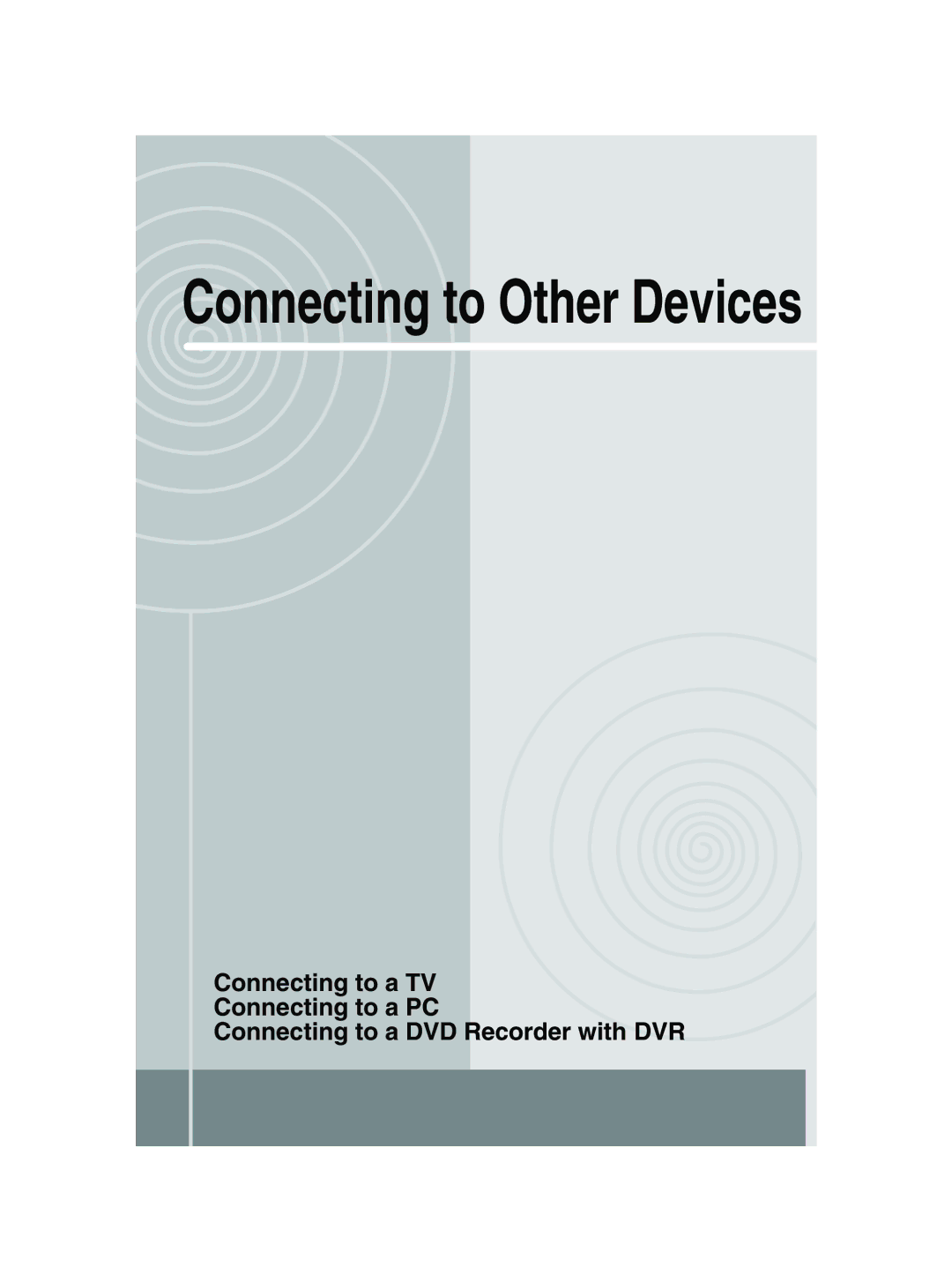 Toshiba GSC-R30 owner manual Connecting to Other Devices 