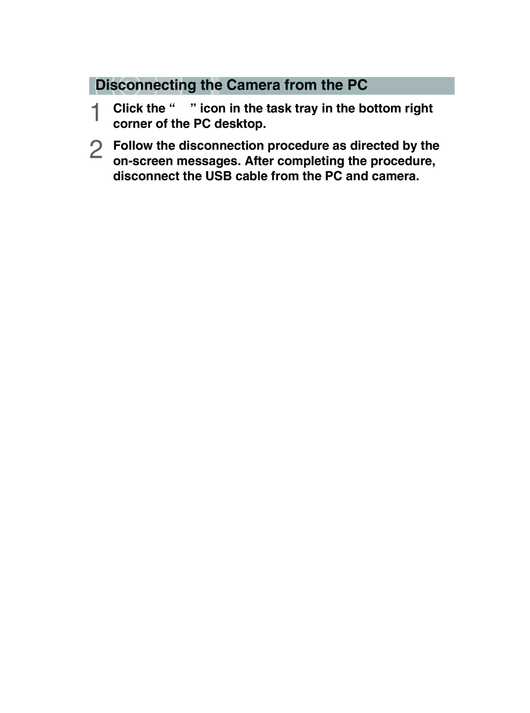 Toshiba GSC-R30 owner manual Disc onnecting the Camera from the PC 