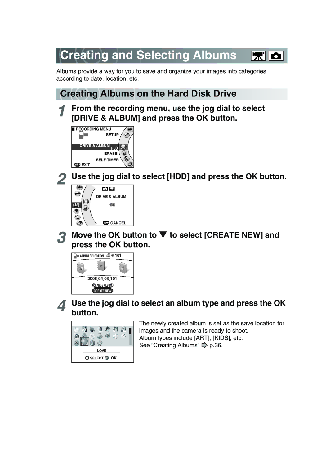 Toshiba GSC-R30 owner manual Creating and Selecting Albums, Cr eatin g Albums on the Hard Disk Drive 