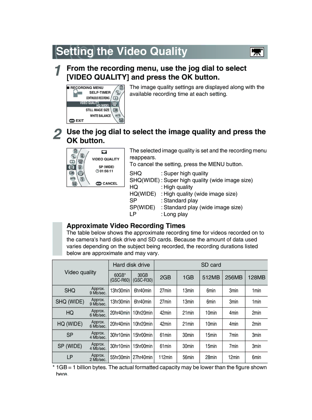 Toshiba GSC-R30 owner manual Setting the Video Quality, Approximate Video Recording Times, Hqwide, Spwide, 2GB 1GB 