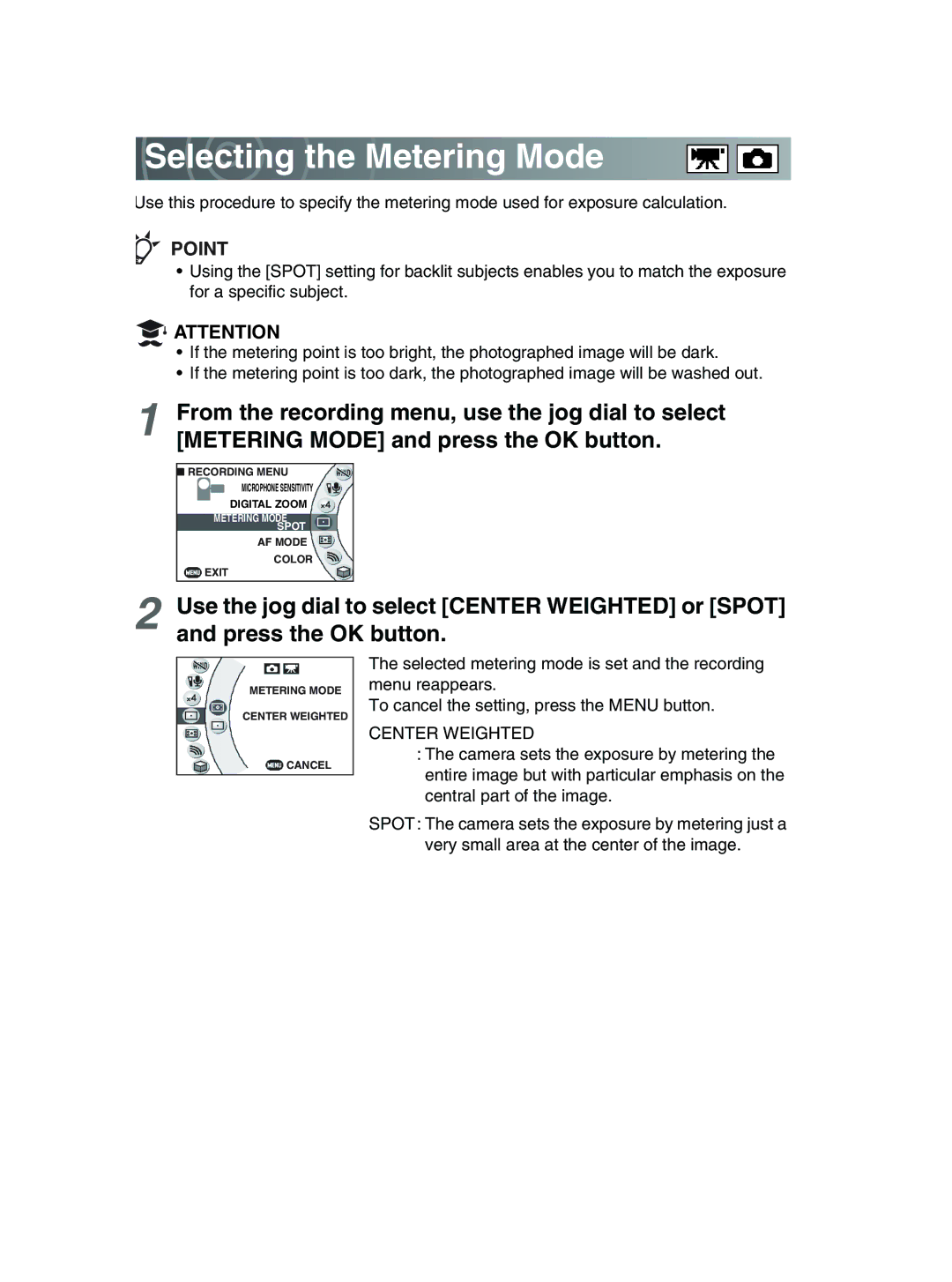 Toshiba GSC-R30 owner manual Selecting the Metering Mode, Center Weighted 