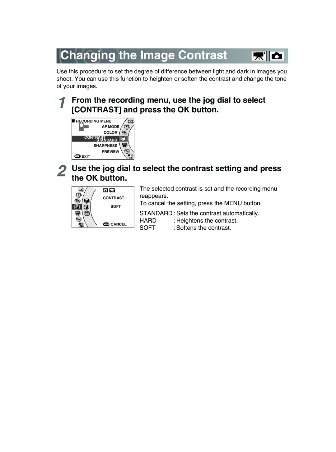 Toshiba GSC-R30 owner manual Changing the Image Contrast, Hard, Soft 